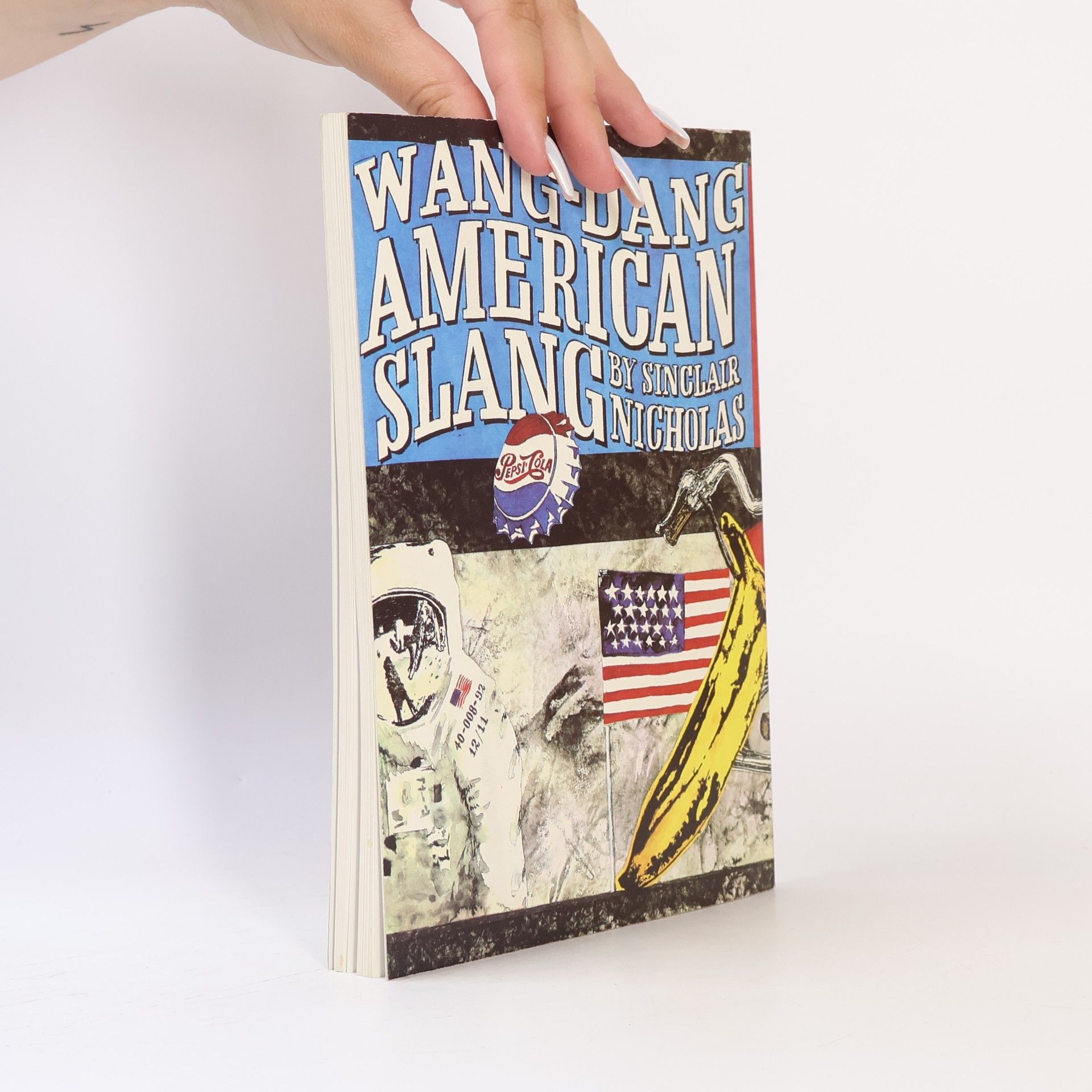 Sinclair Nicholas Wang-Dang American Slang. Wang-Dang Americký slang