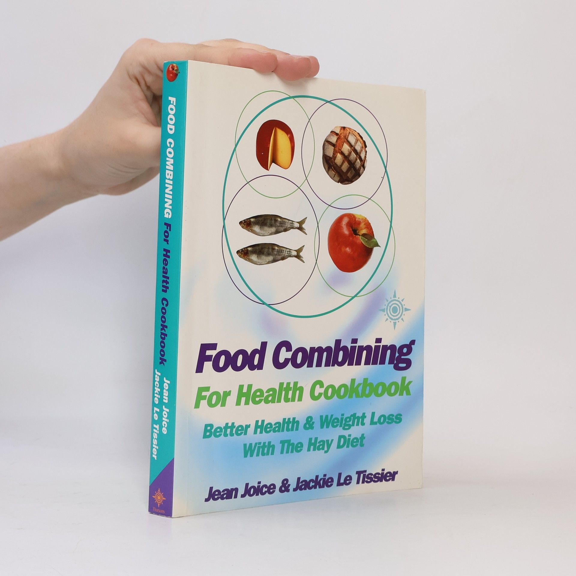 Jackie Le Tissier Food Combining for Health Cookbook
