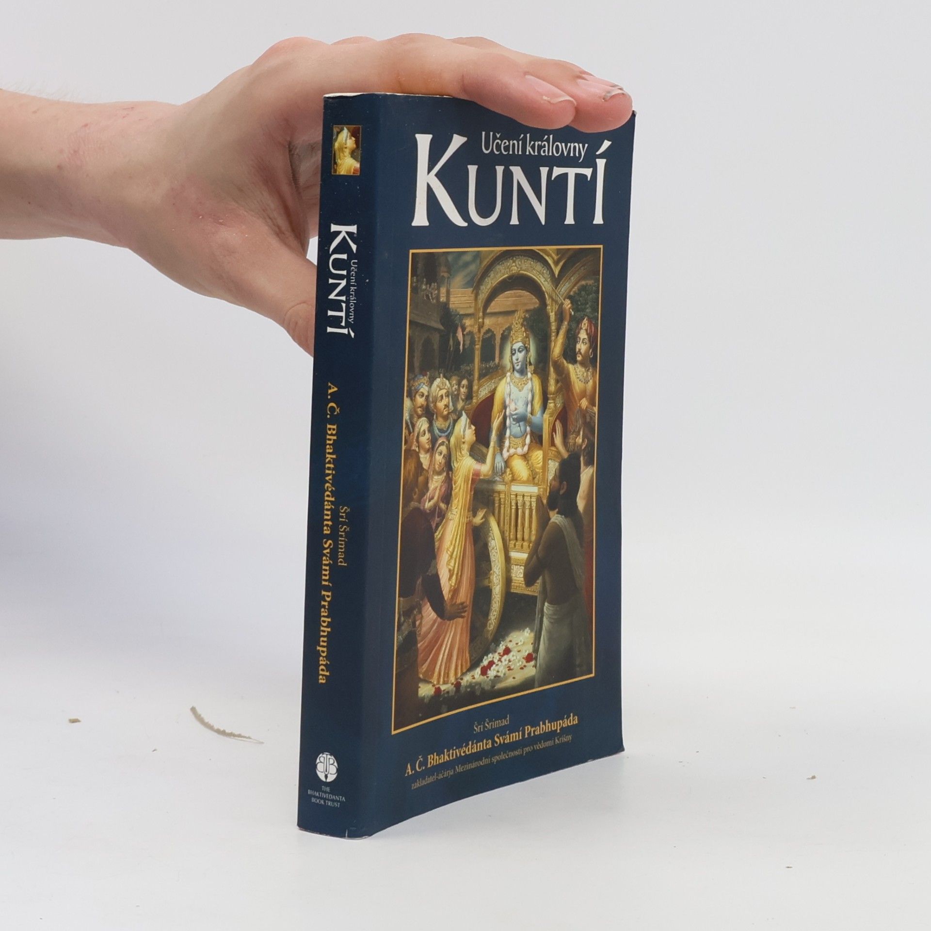 Šrí Šrímad A. Č. Bhaktivédanta Swami Prabhupáda Učení královny Kuntí