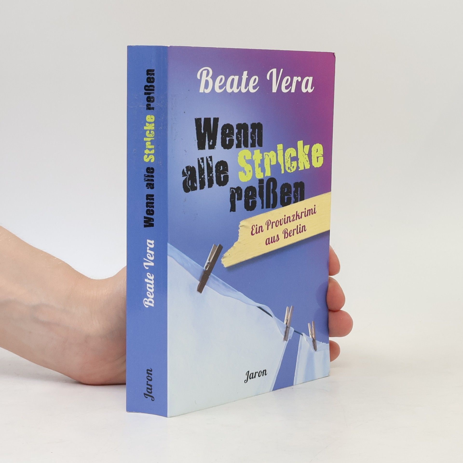 Beate Vera Wenn alle Stricke reißen
