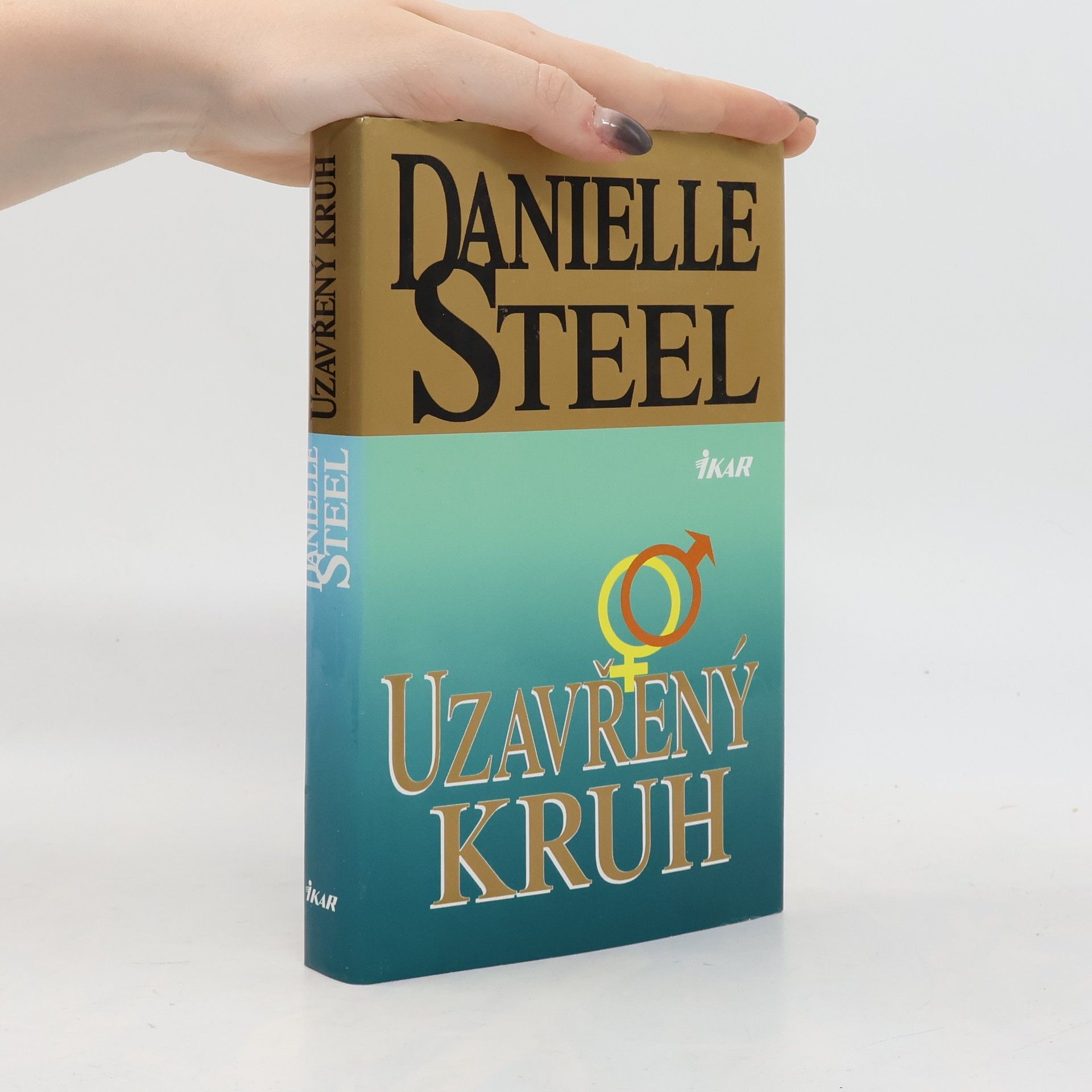 Danielle Steel Uzavřený kruh