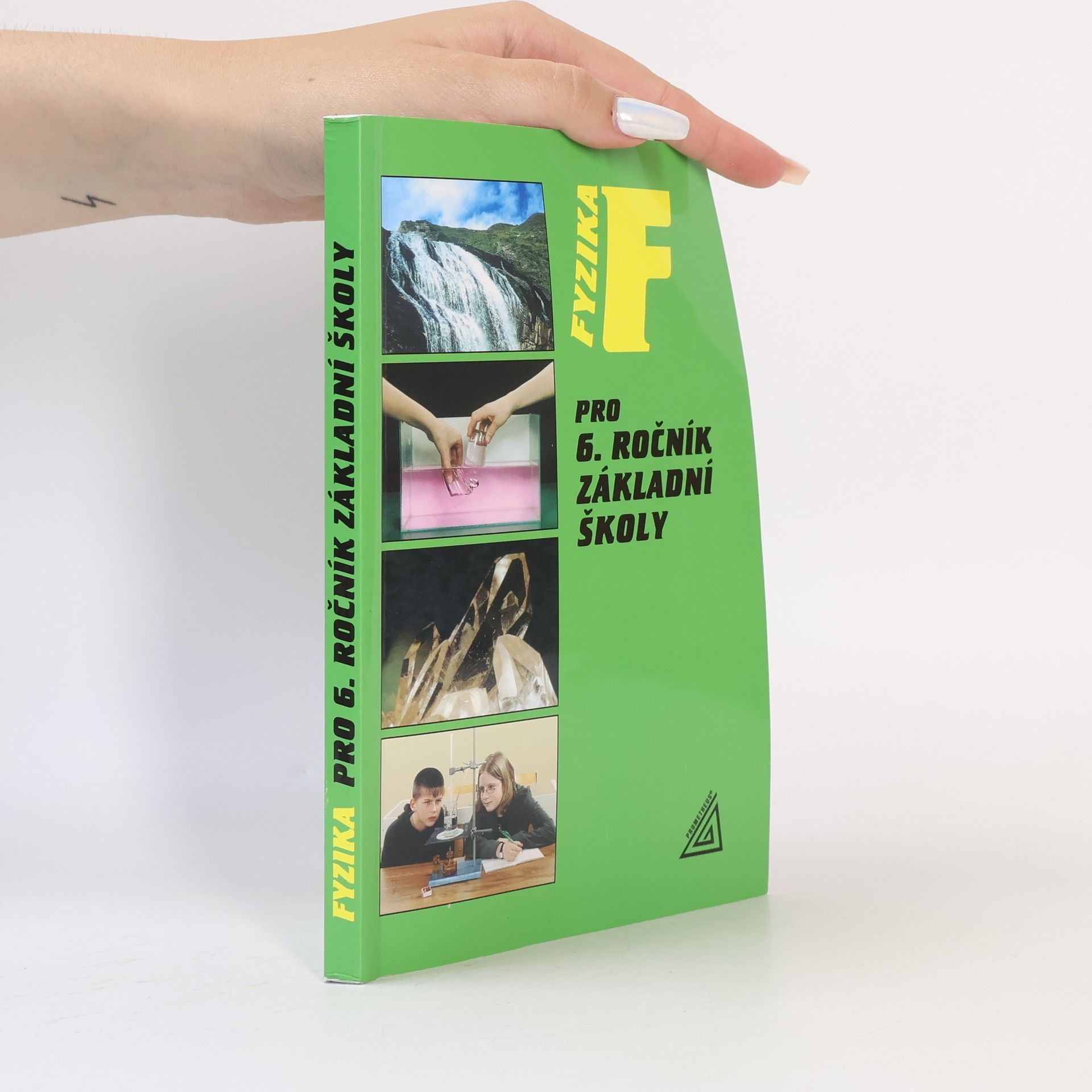 Růžena Kolářová Fyzika pro 6. ročník základní školy