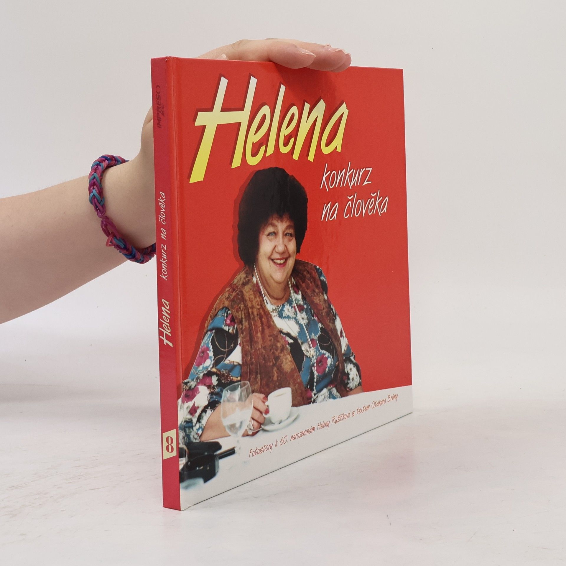 Helena, konkurz na člověka