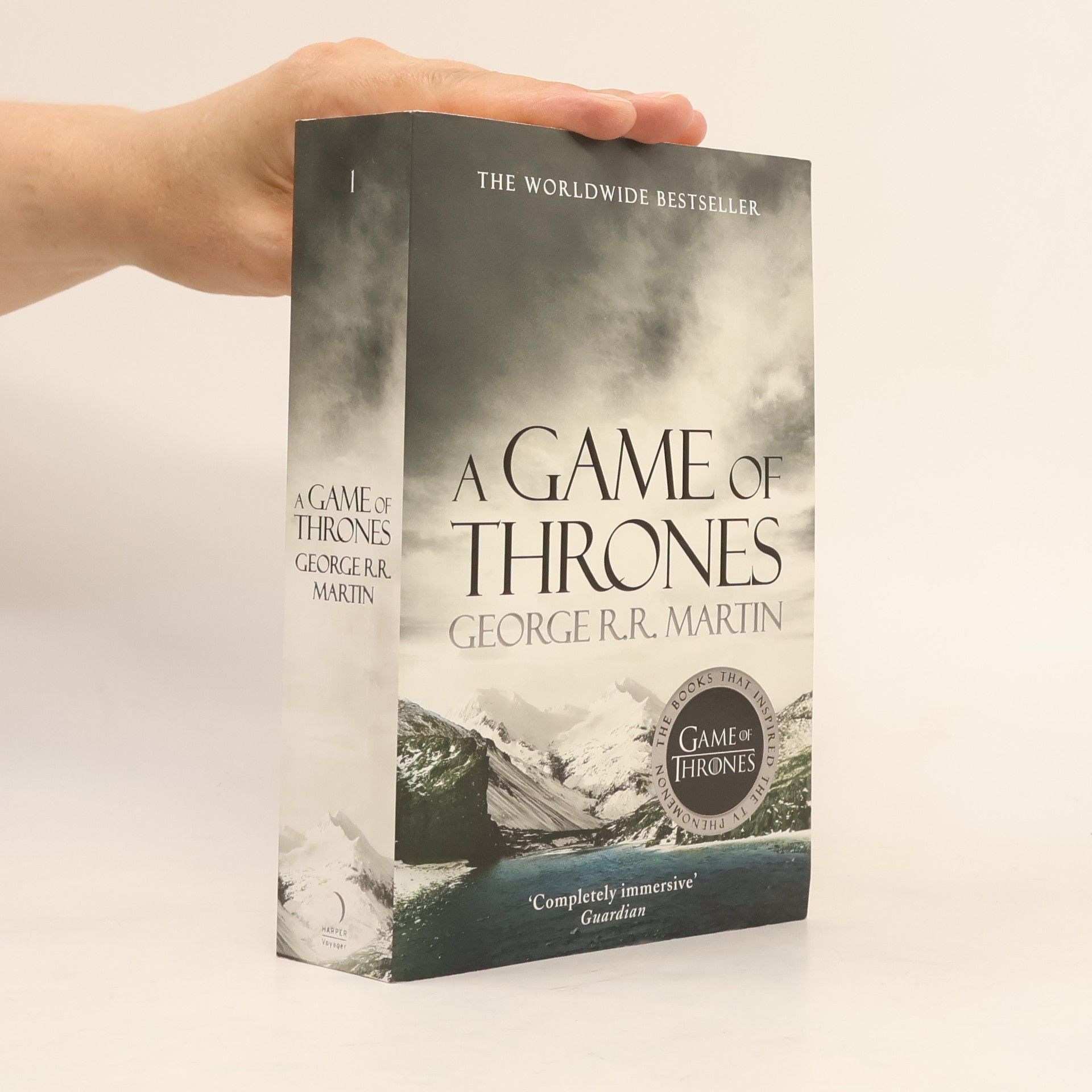 George R. R. Martin A Game of Thrones : Book one of A song of ice and fire