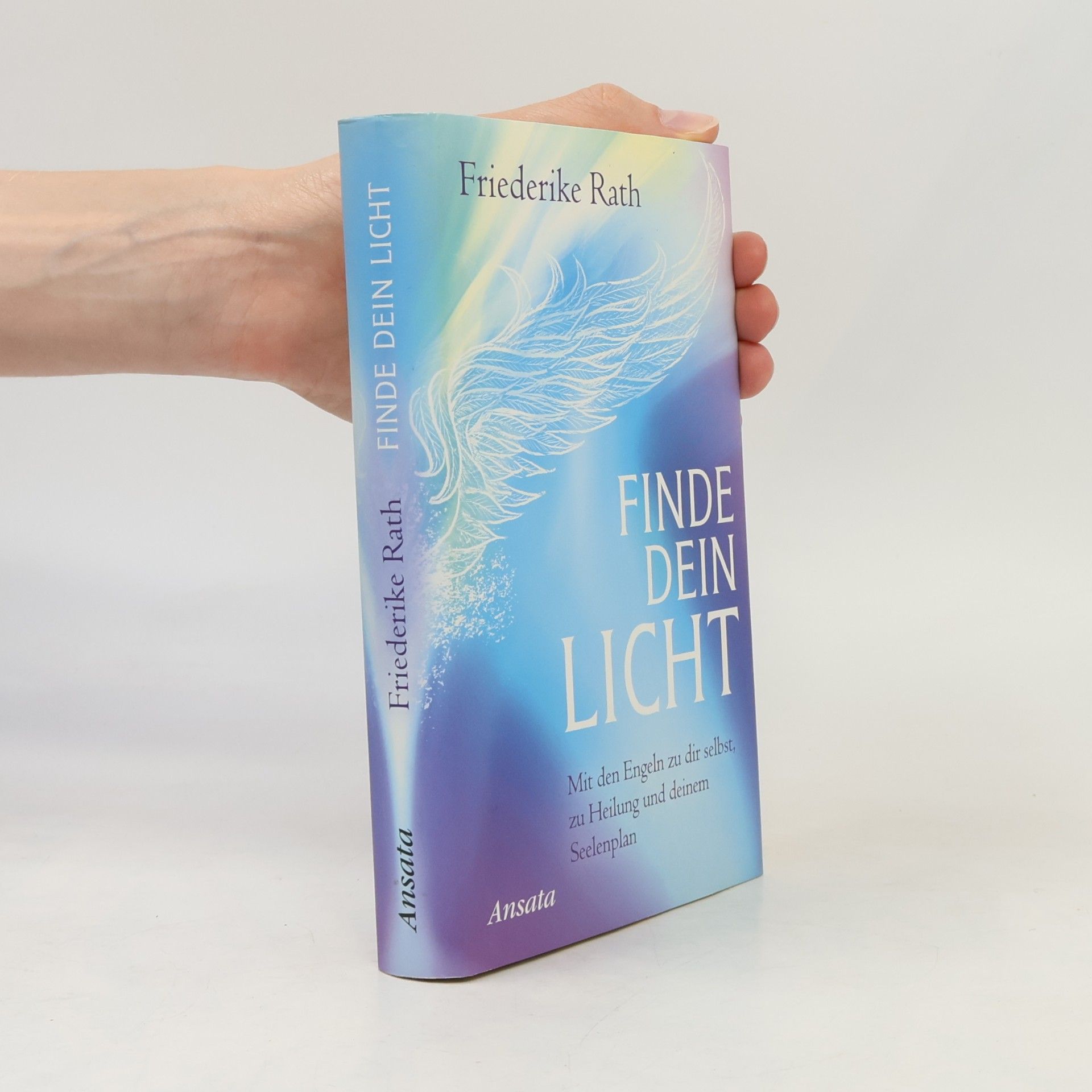 Friederike Rath Finde dein Licht