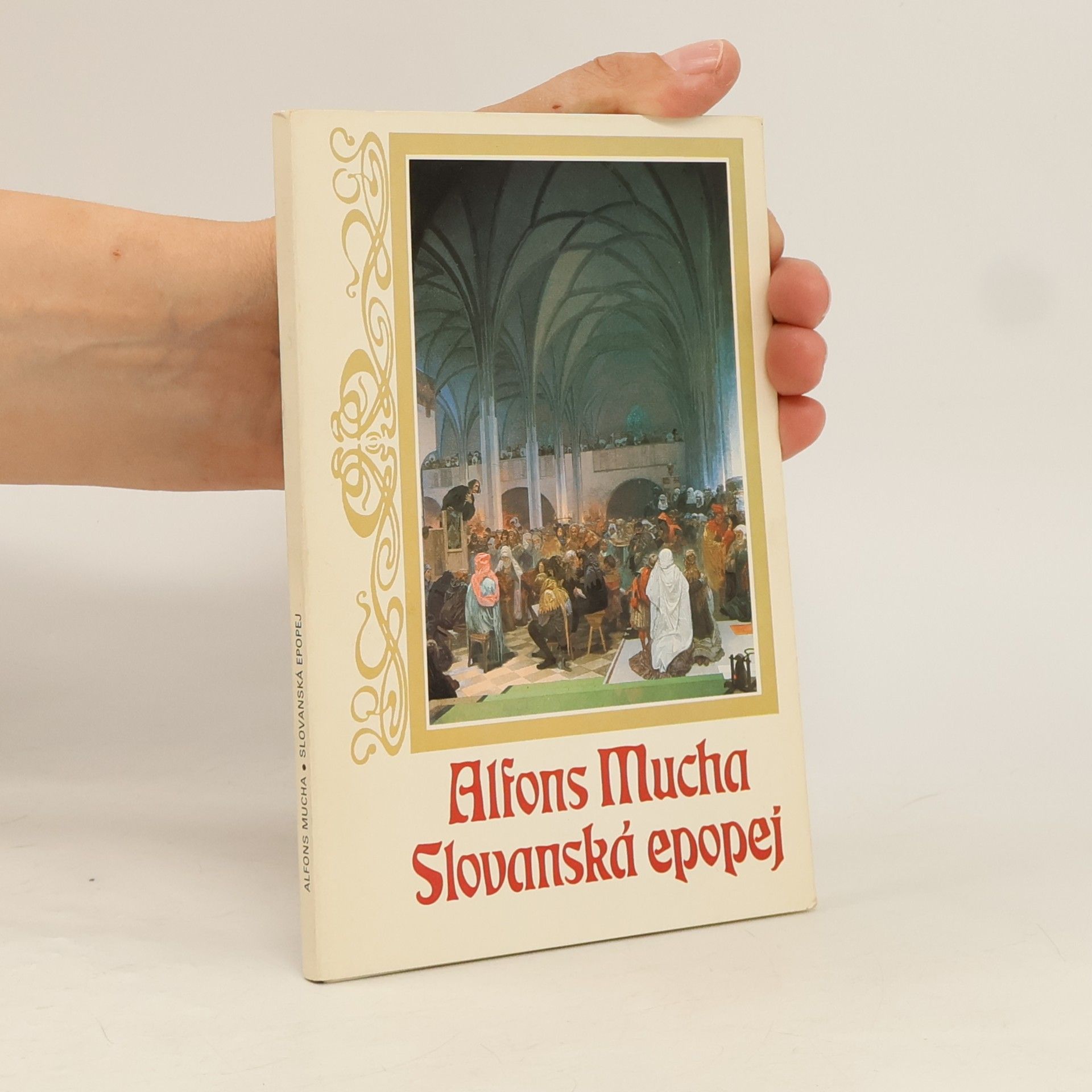 Milan Krejčí Alfons Mucha. Slovanská epopej