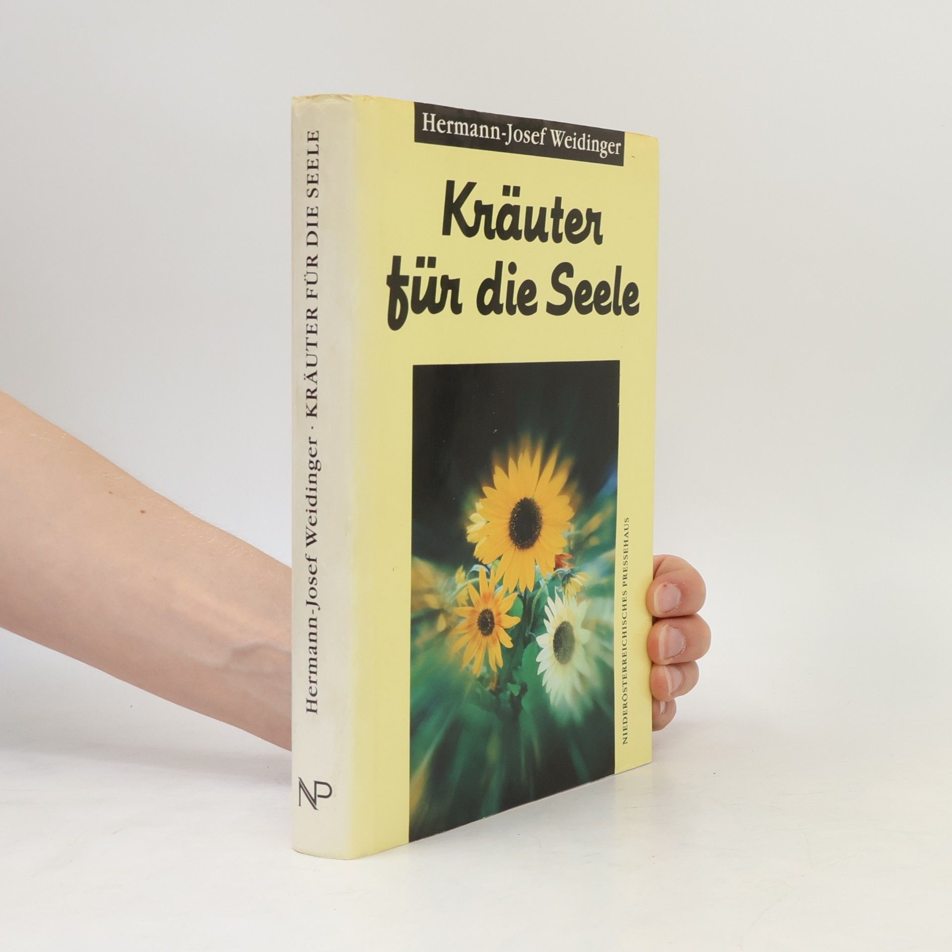 Hermann Josef Weidinger Kräuter für die Seele