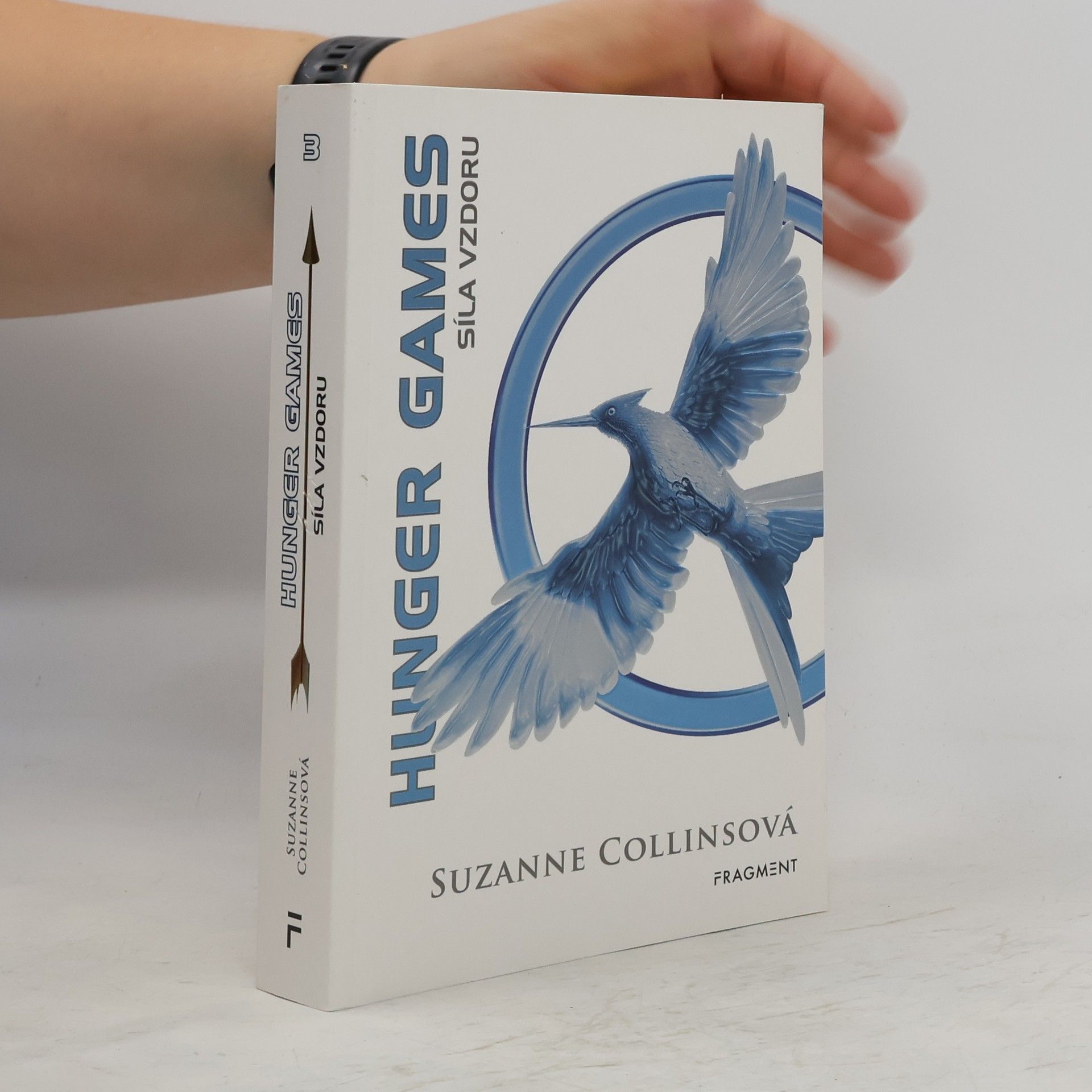 Suzanne Collins Hunger Games Síla vzdoru