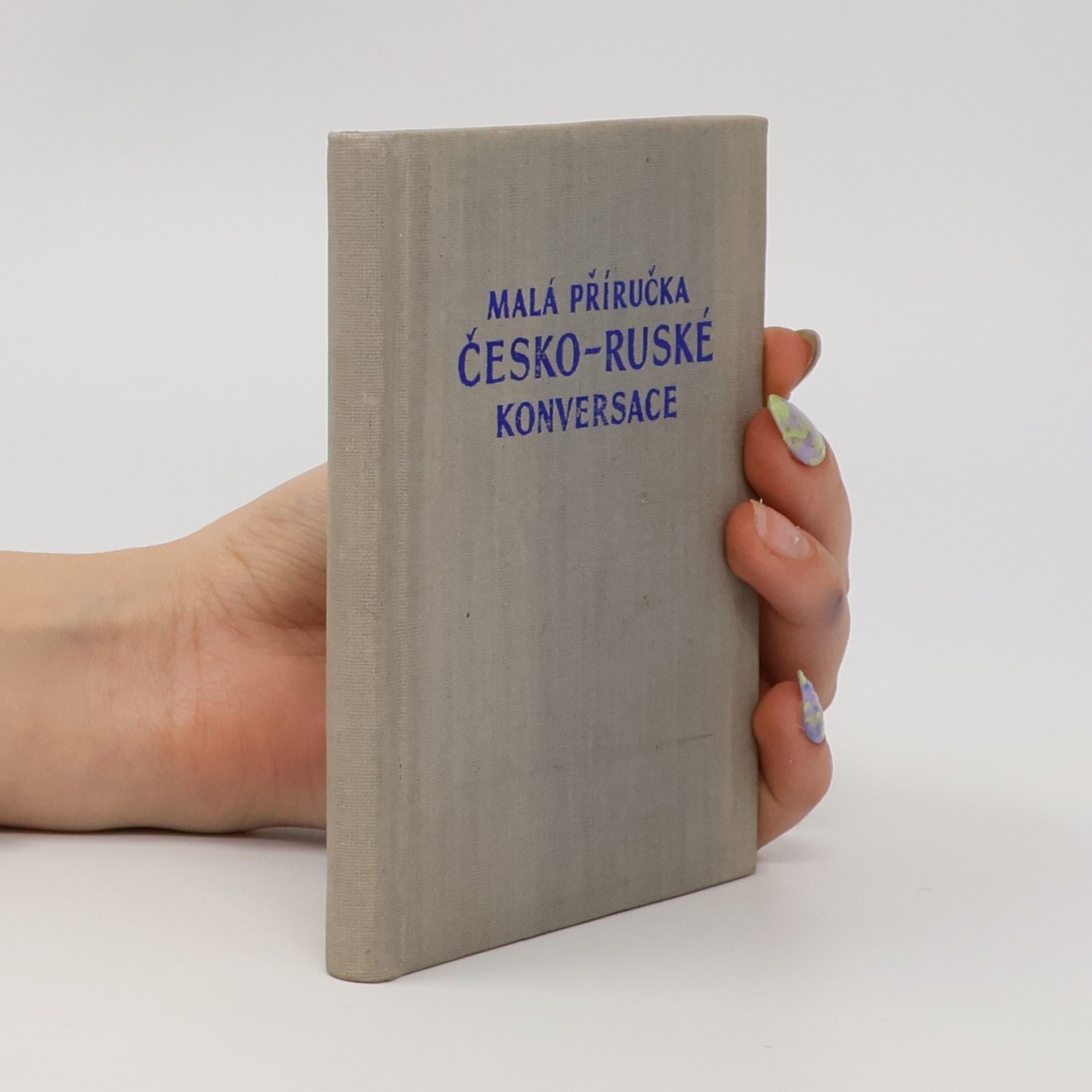 Various authors Malá příručka česko-ruské konversace