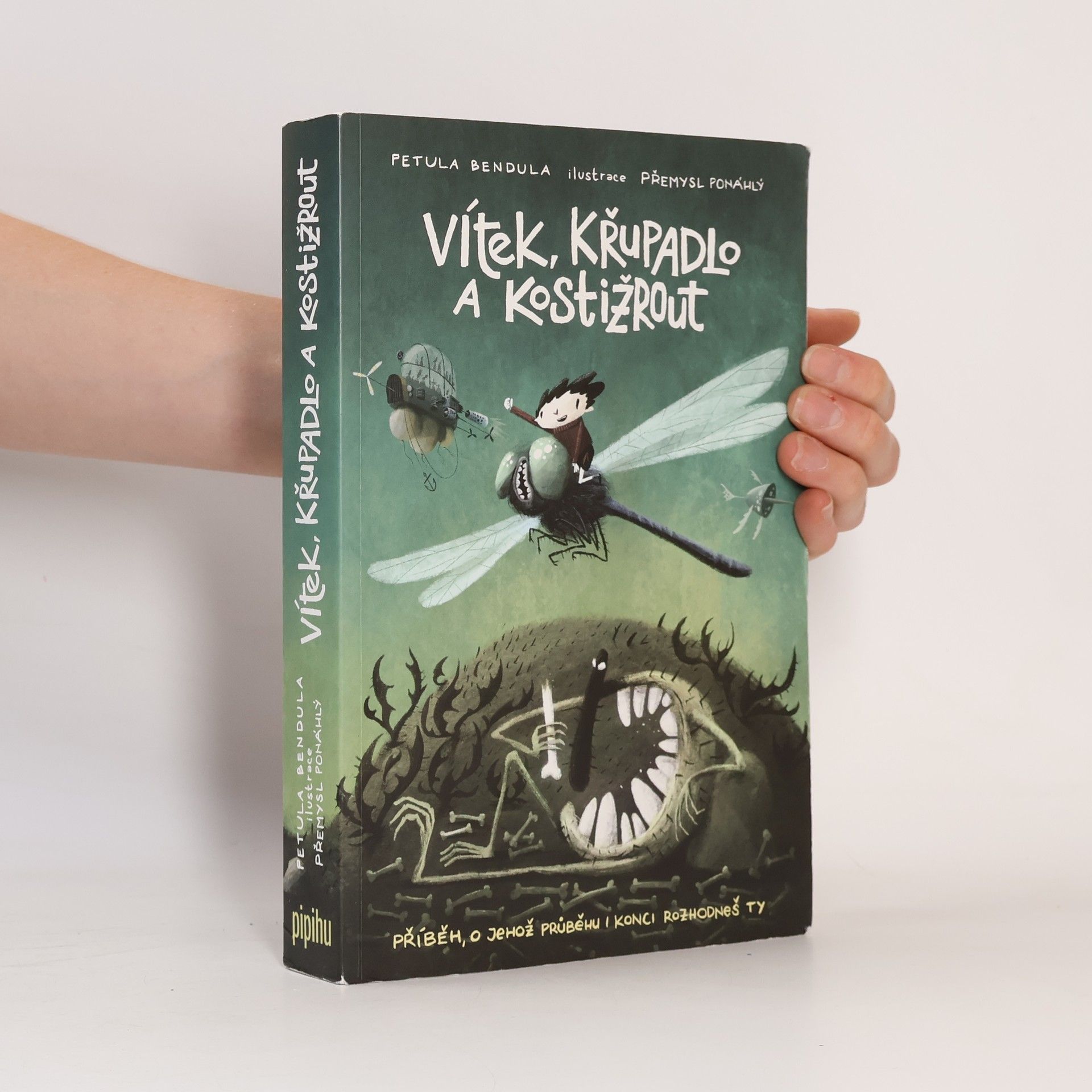 Petula Bendula Vítek, křupadlo a kostižrout