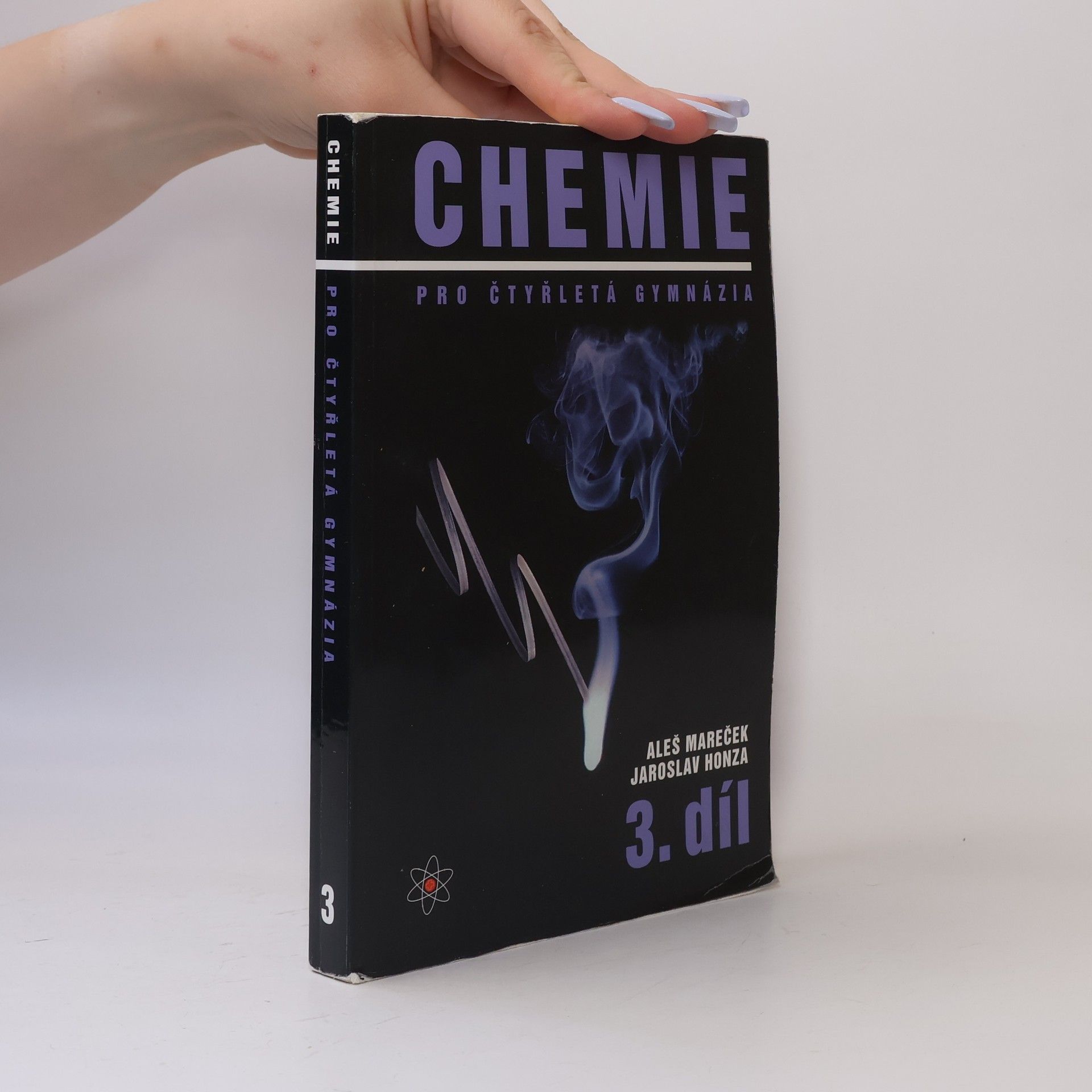 Aleš Mareček Chemie pro čtyřletá gymnázia. 3. díl