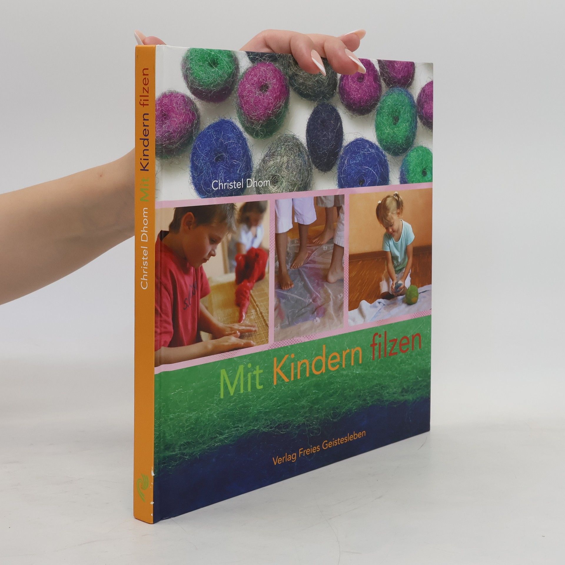 Christel Dhom Mit Kindern filzen