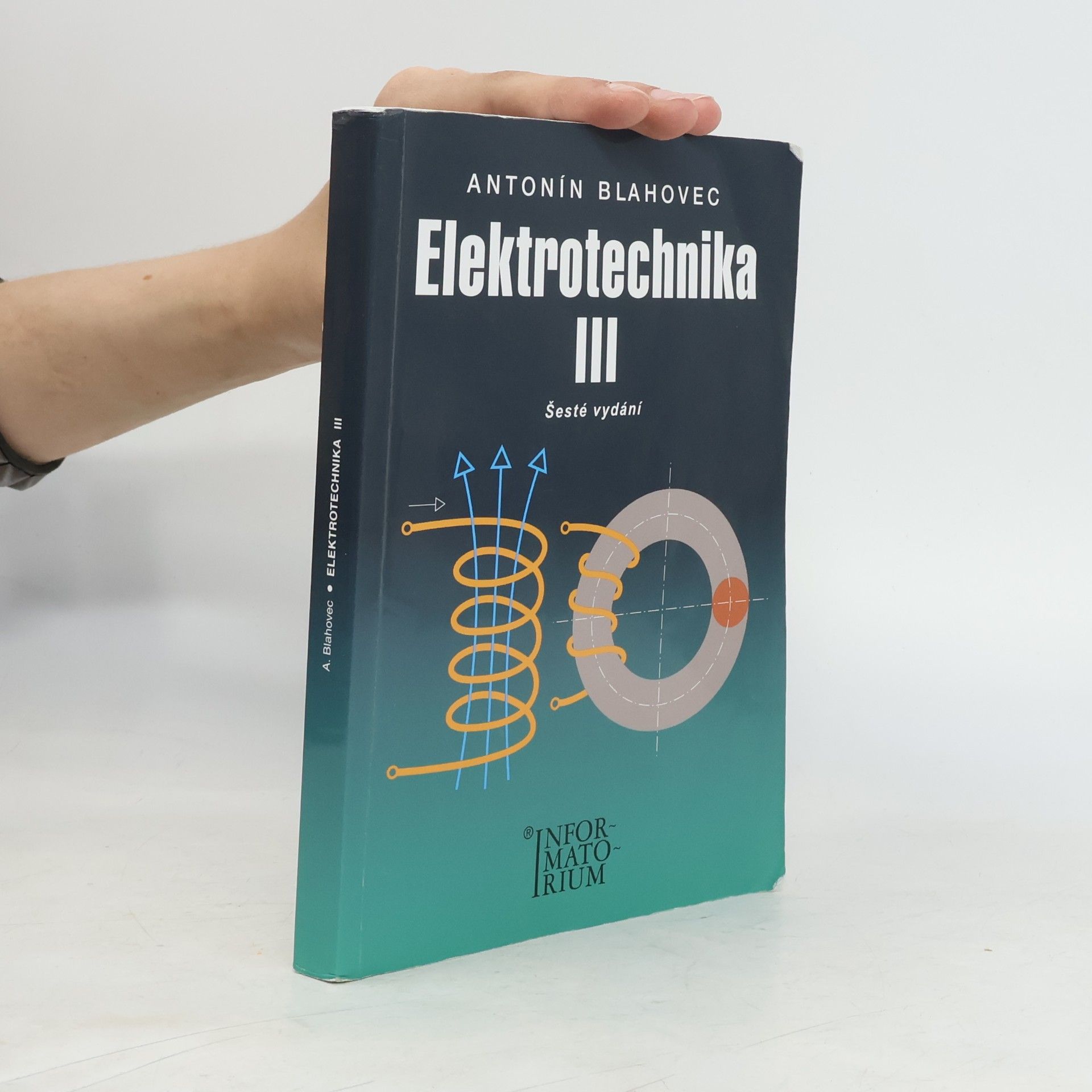 Antonín Blahovec Elektrotechnika III (příklady a úlohy)