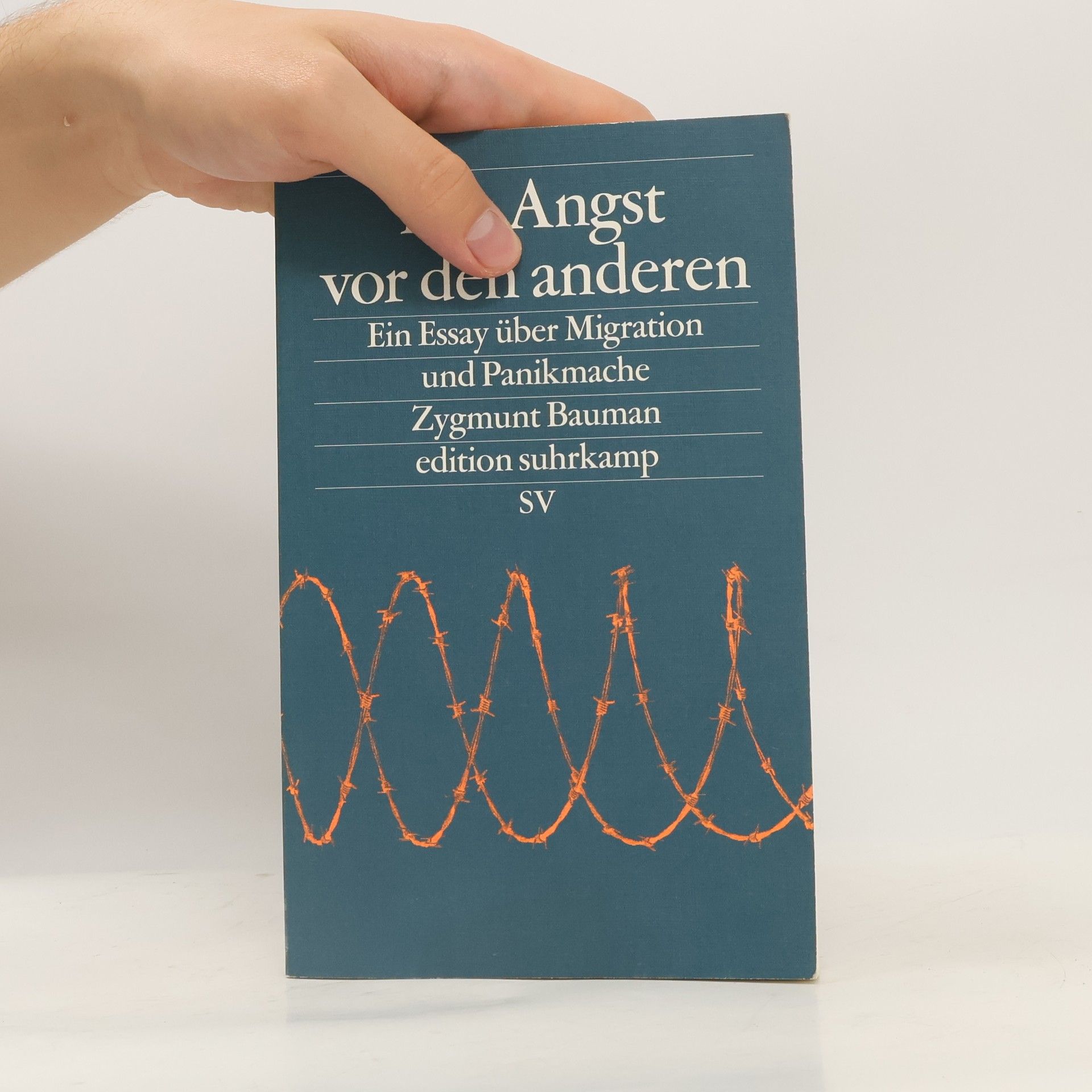 Zygmunt Bauman Die Angst vor den anderen