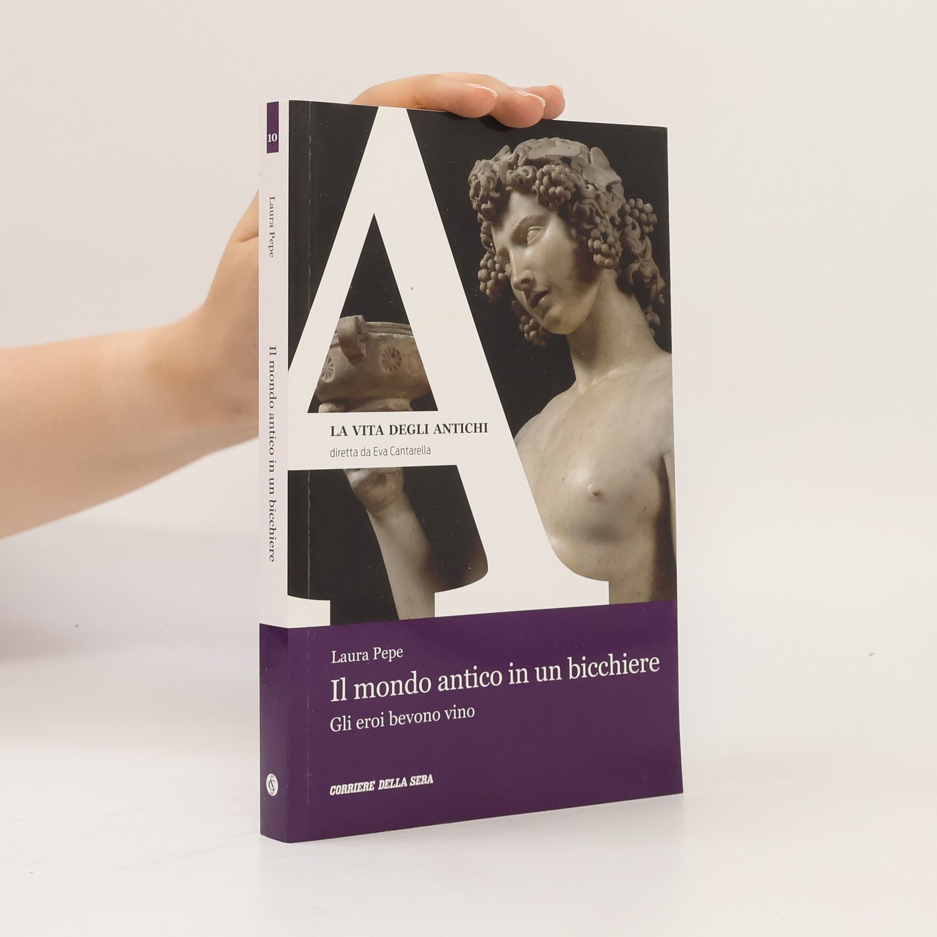 Il mondo antico in un bicchiere. Gli eroi bevono vino