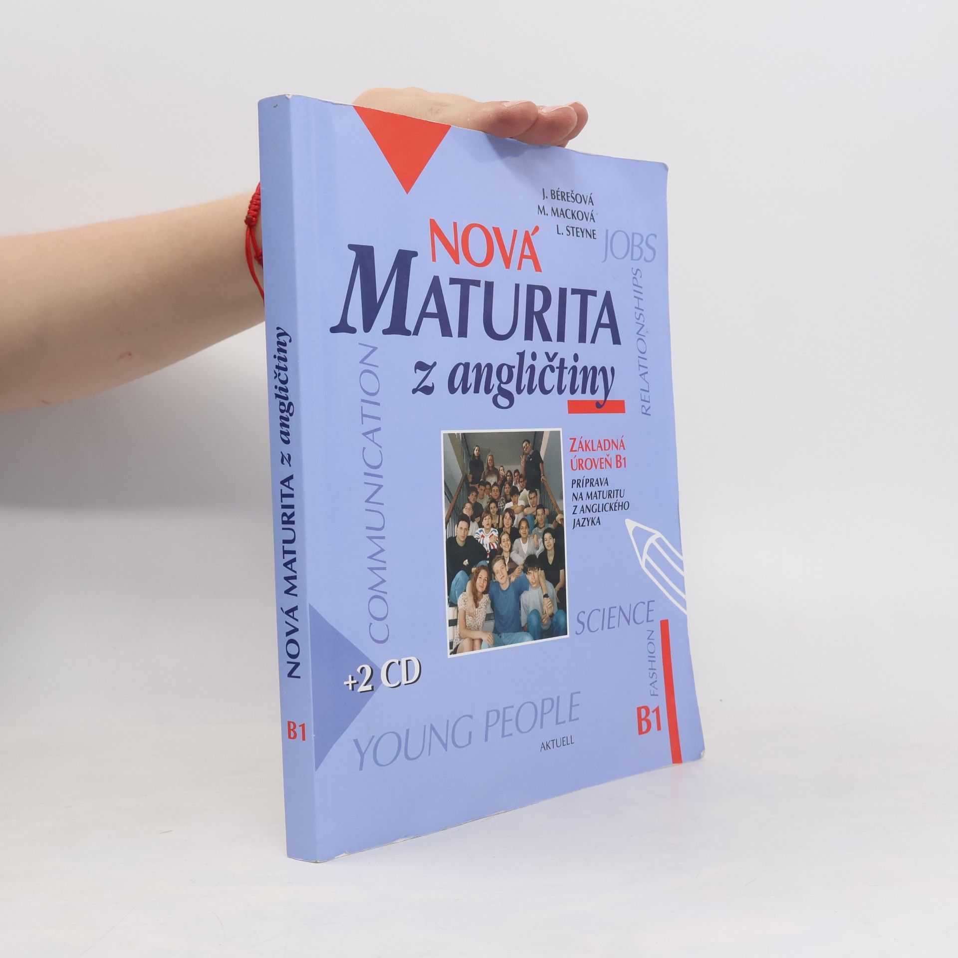 Jana Bérešová Nová maturita z angličtiny. Základná úroveň B1.