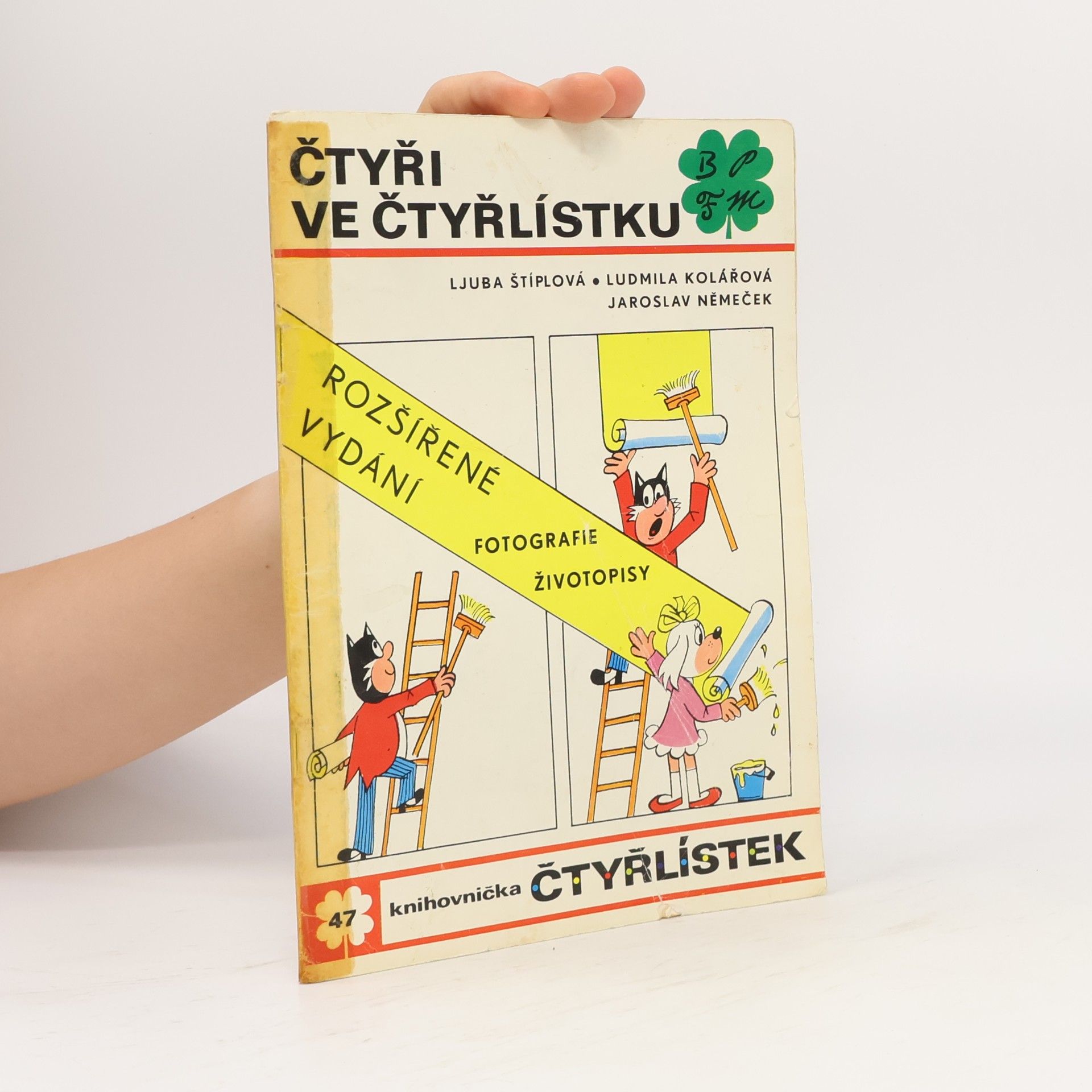 Ludmila Junková Čtyřlístek 47. Čtyři ve čtyřlístku
