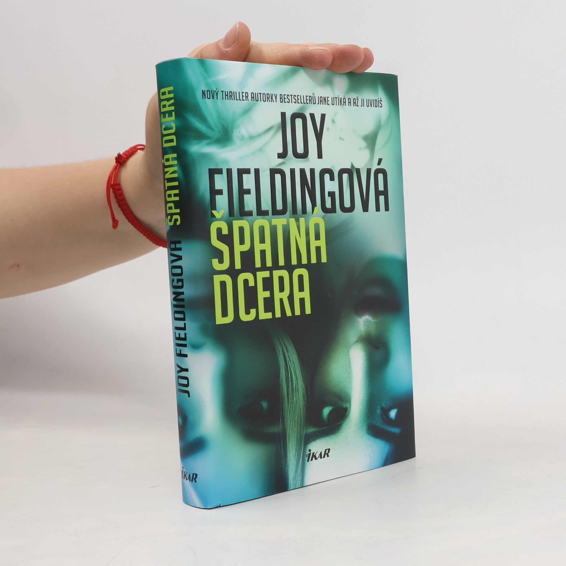 Joy Fielding Špatná dcera