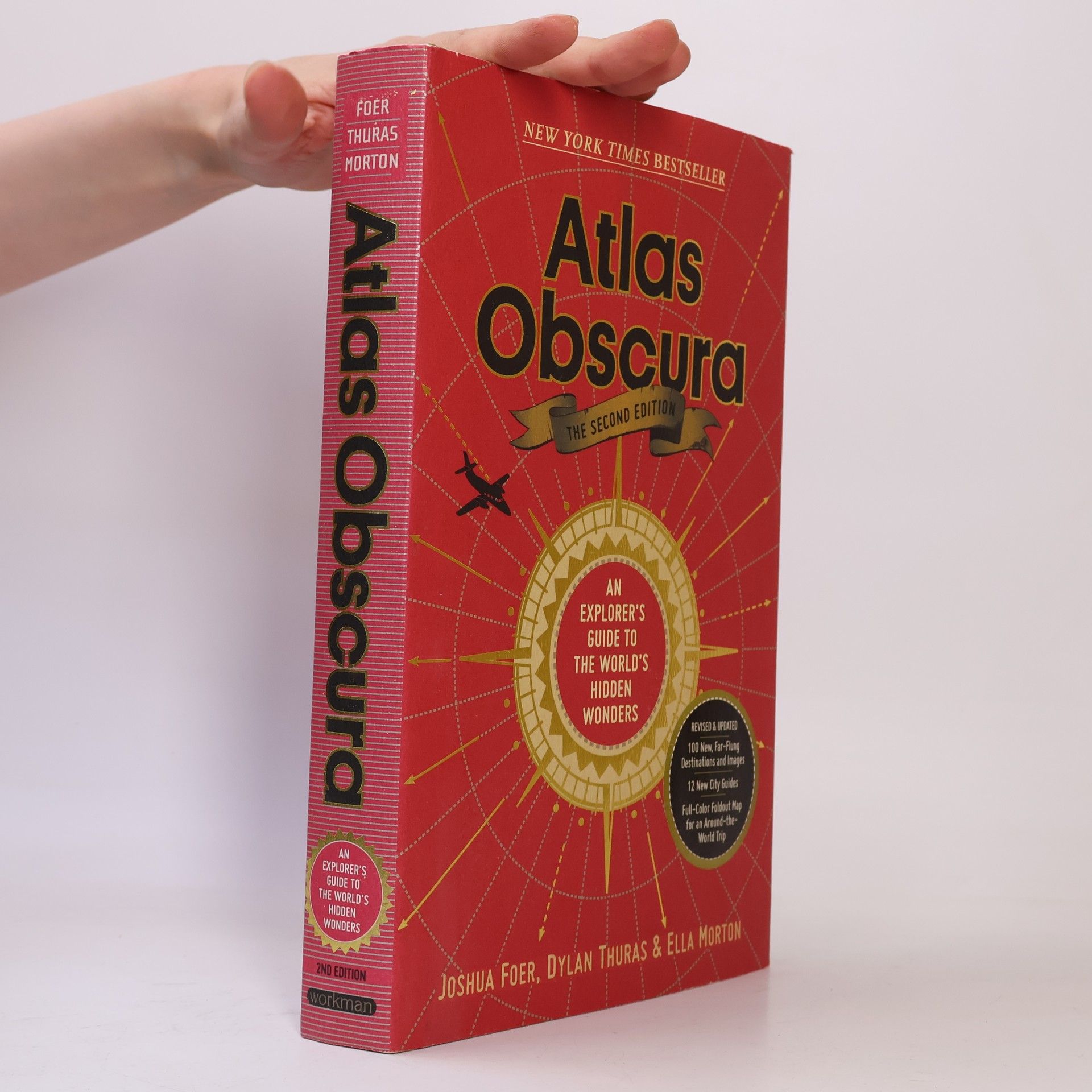 Dylan Thuras Atlas obscura : an explorer's guide to the world's hidden wonders