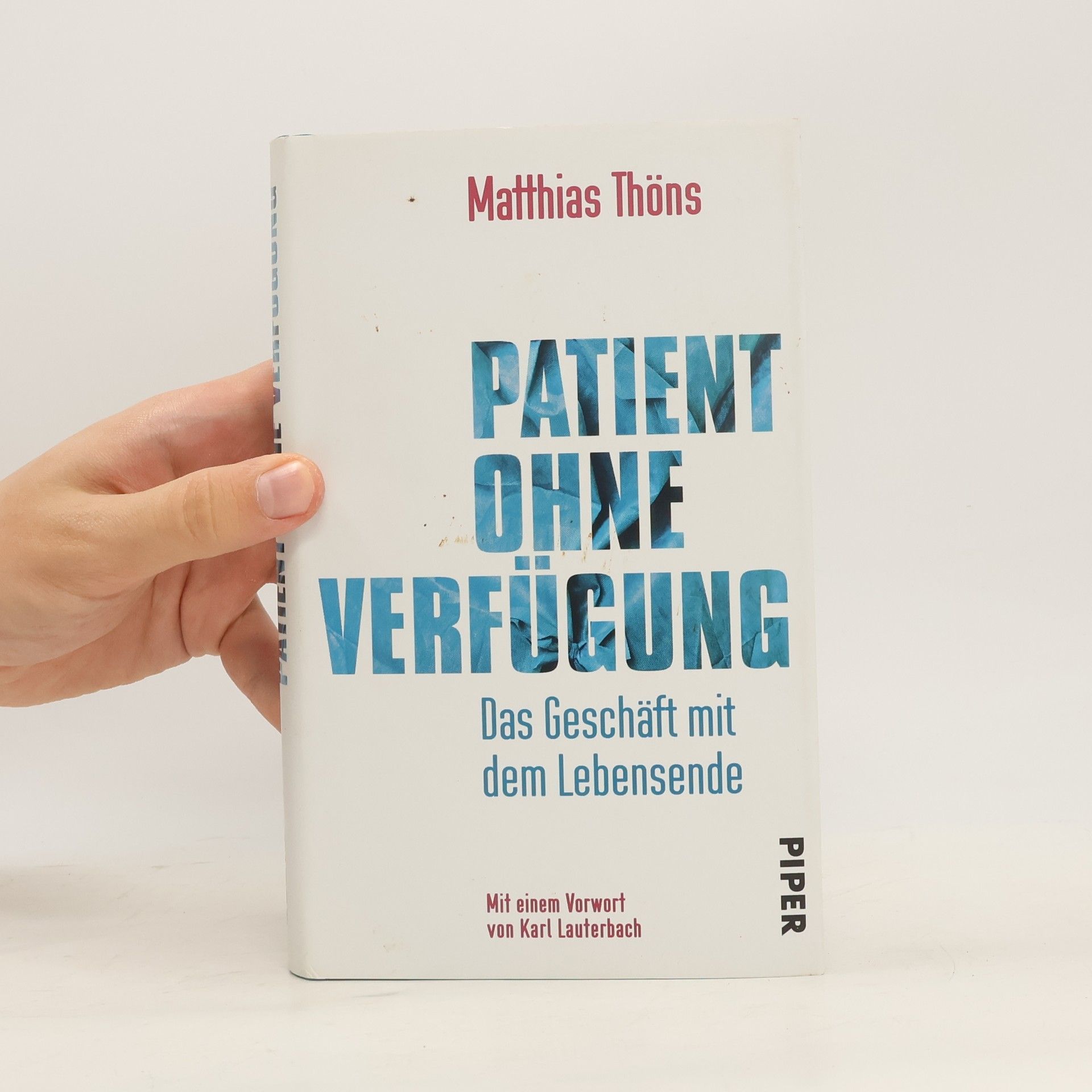 Matthias Thöns Patient ohne Verfügung