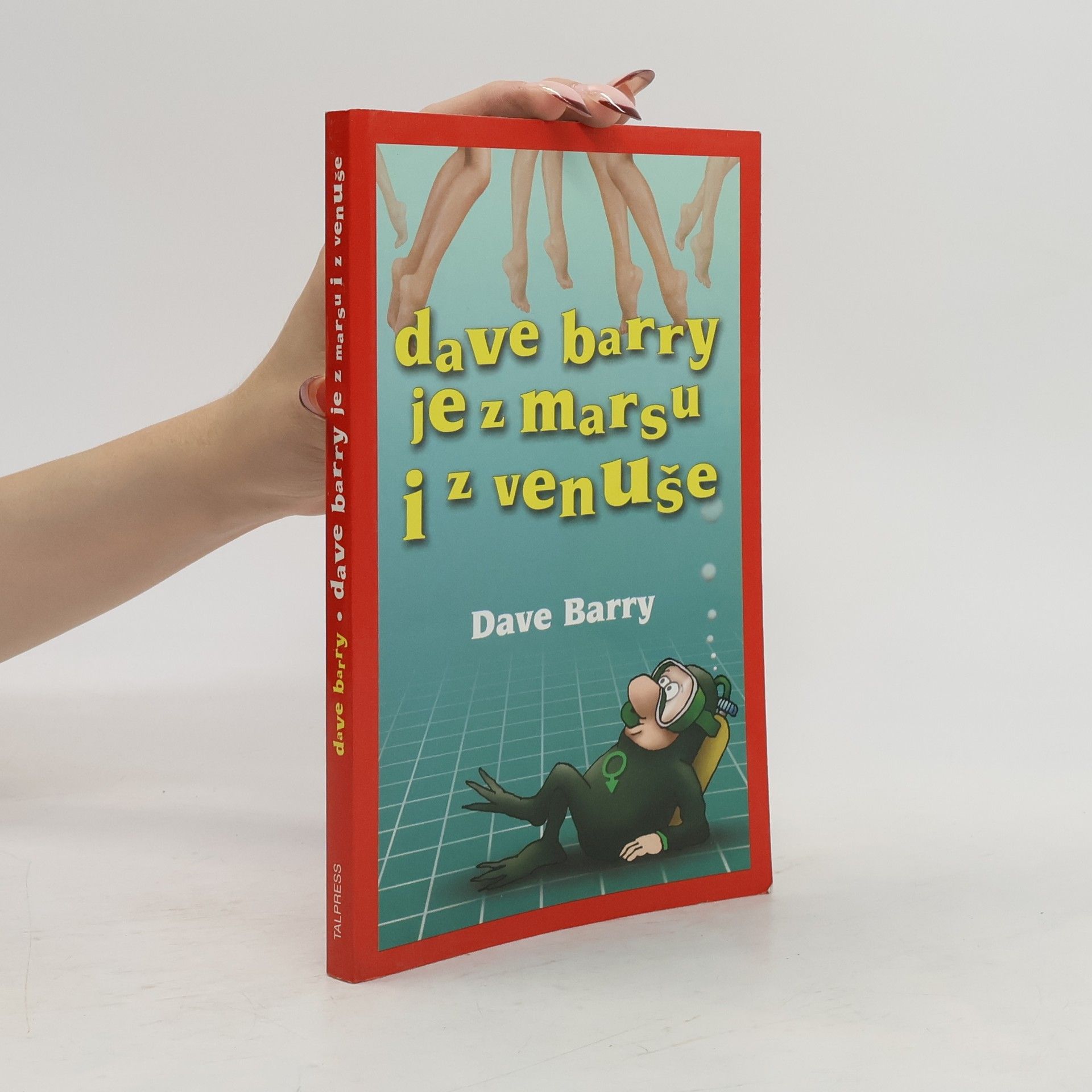 Dave Barry Dave Barry je z Marsu i z Venuše