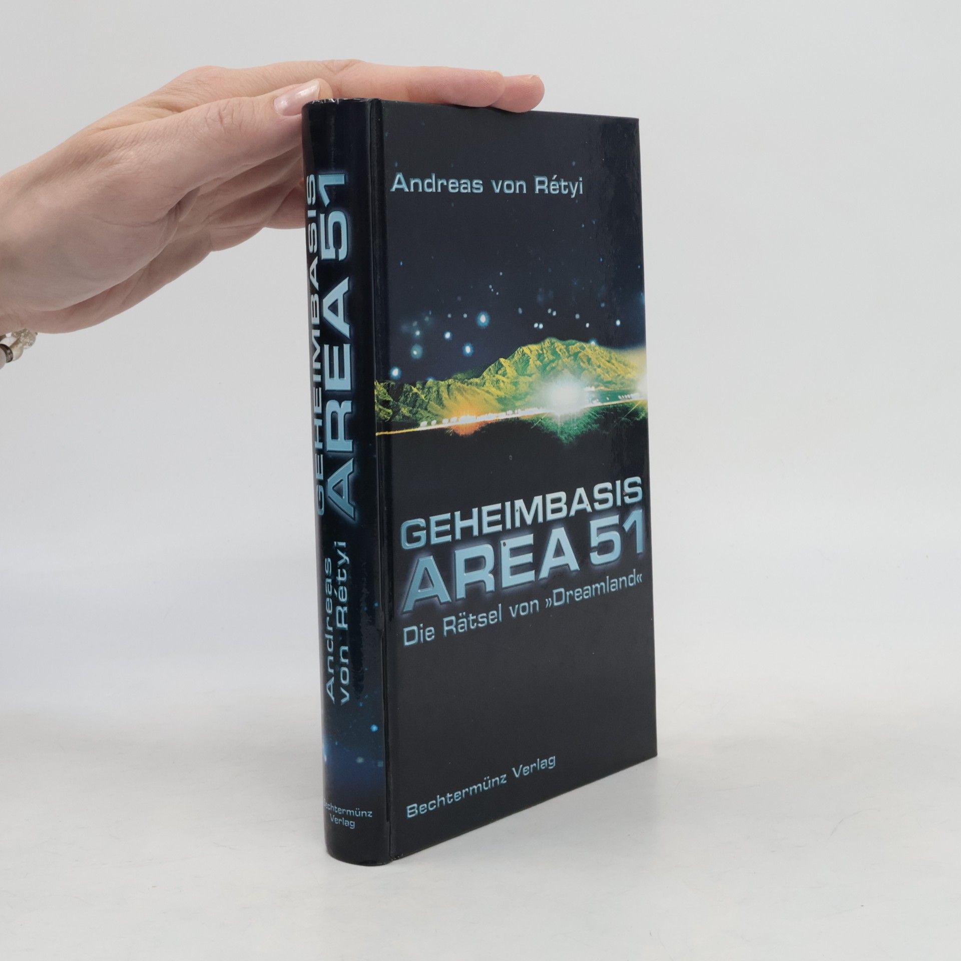Andreas von Rétyi Geheimbasis Area 51