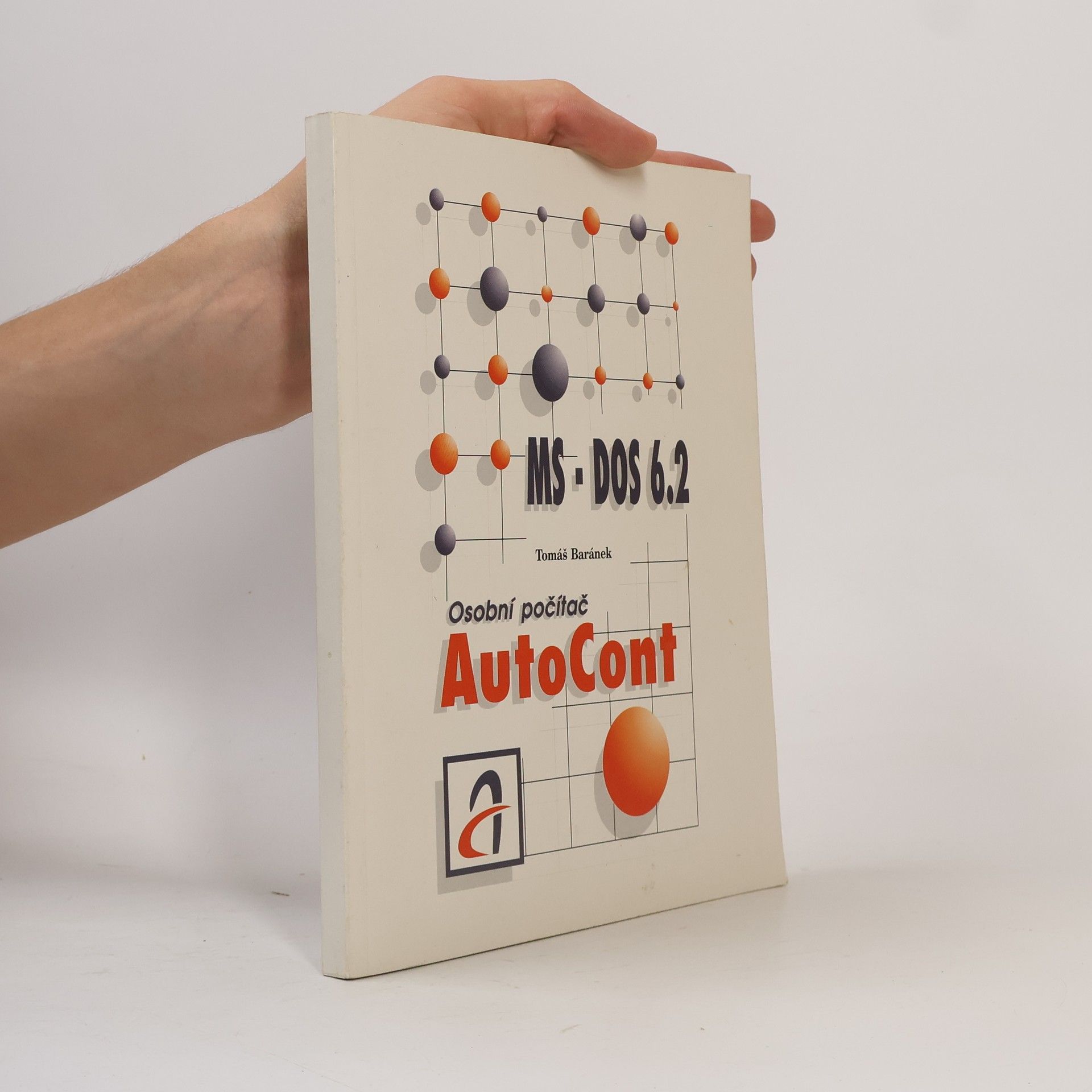 Tomáš Beránek MS-DOS 6.2. Osobní počítač AutoCont