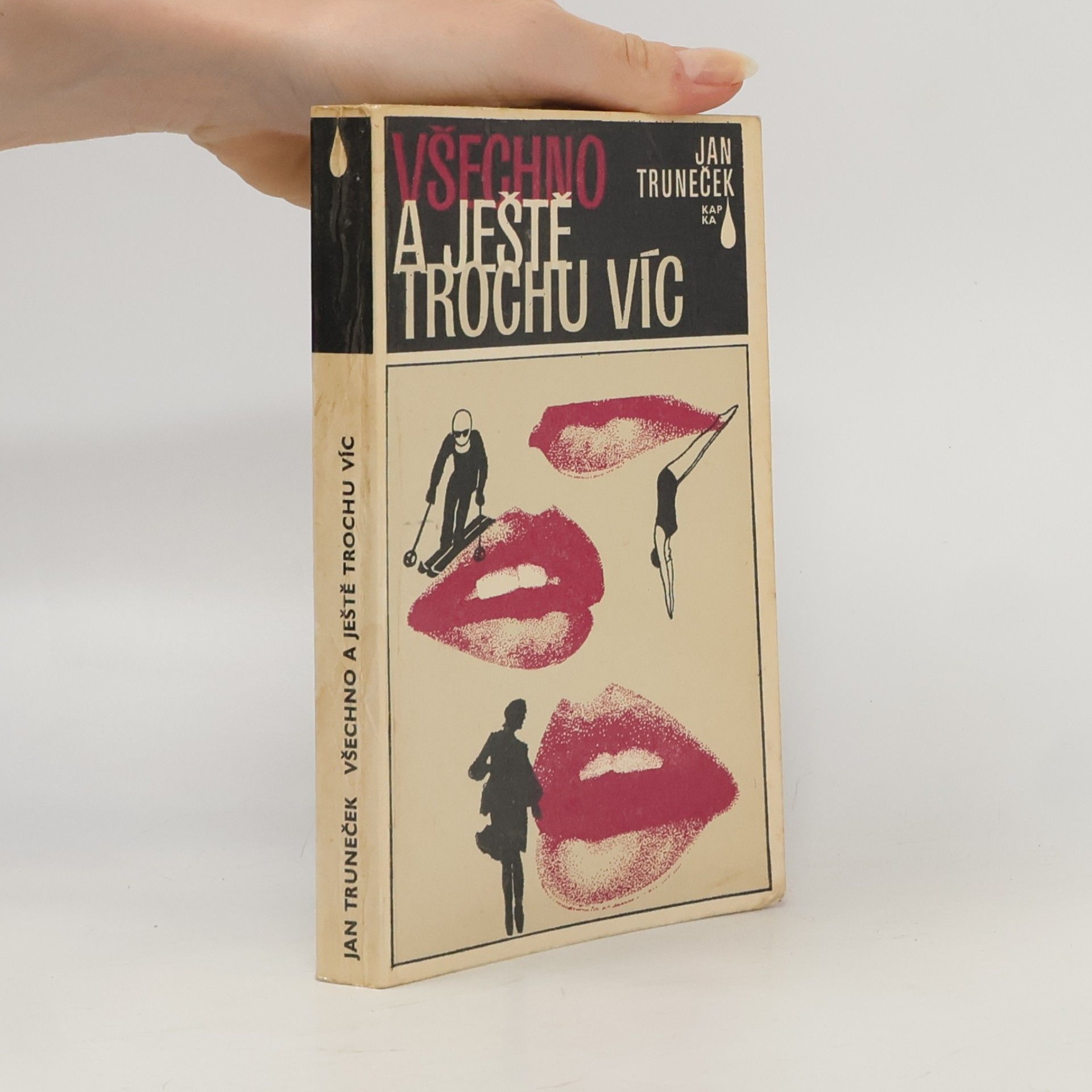 Jan Truneček Všechno a ještě trochu víc