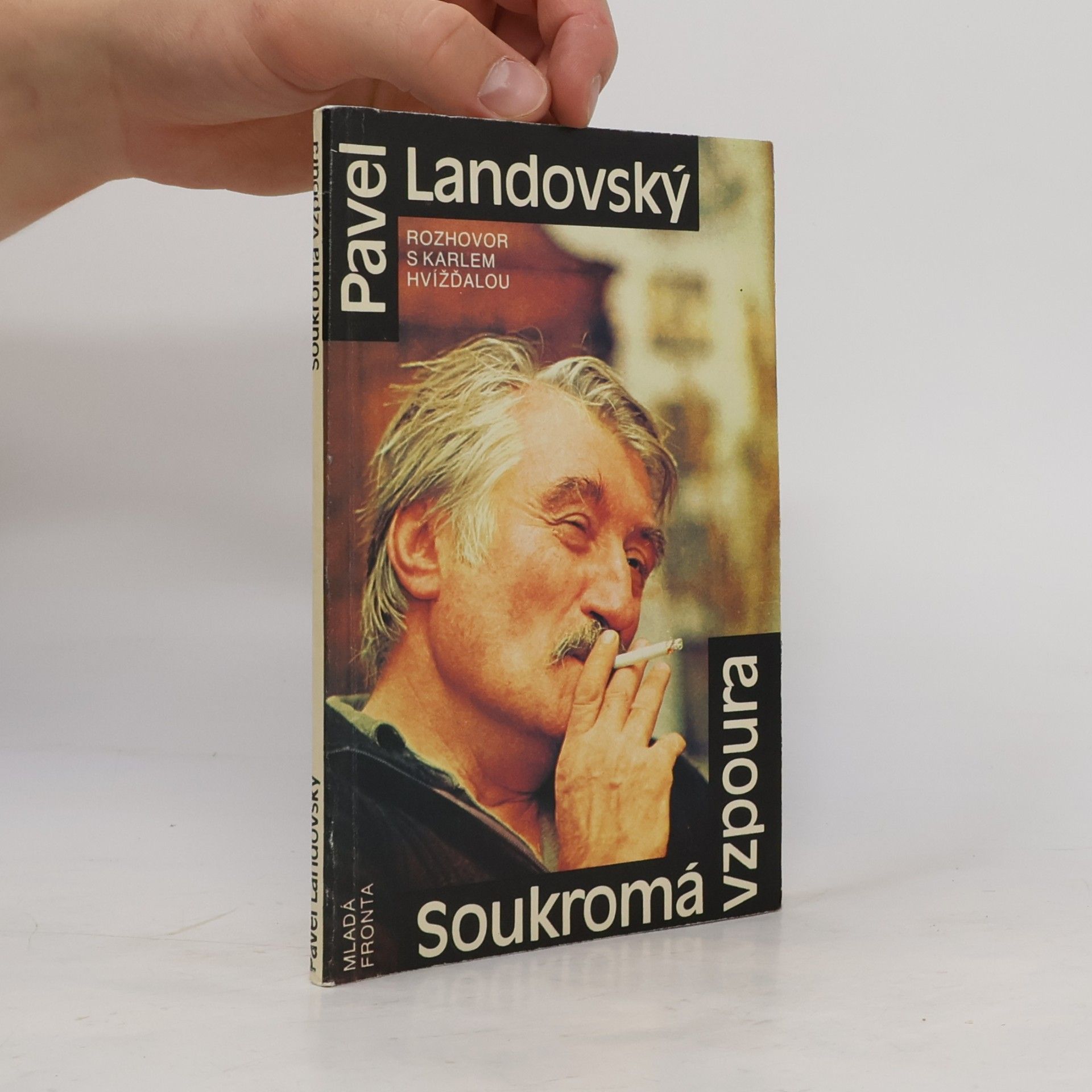 Pavel Landovský Soukromá vzpoura