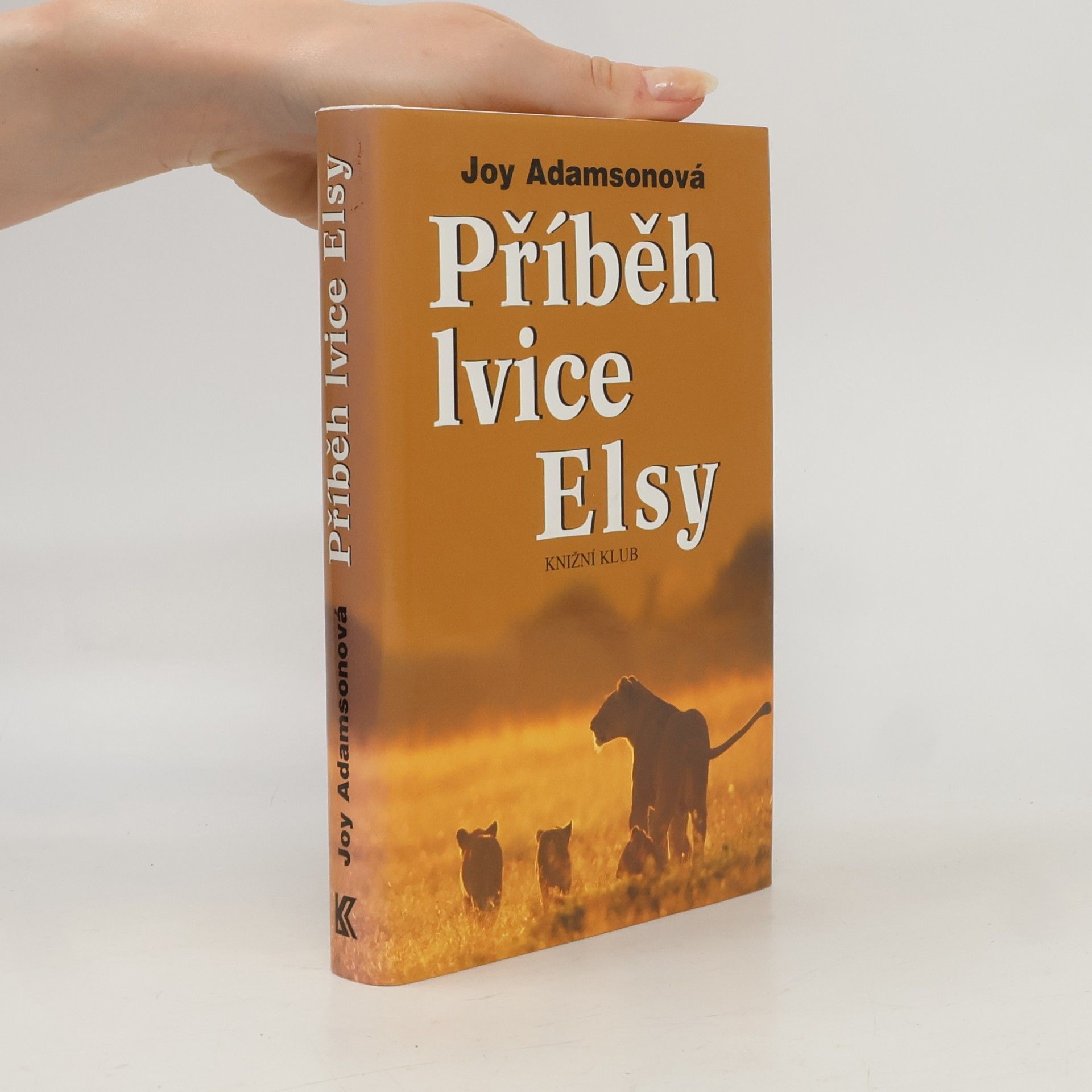 Joy Adamson Příběh lvice Elsy