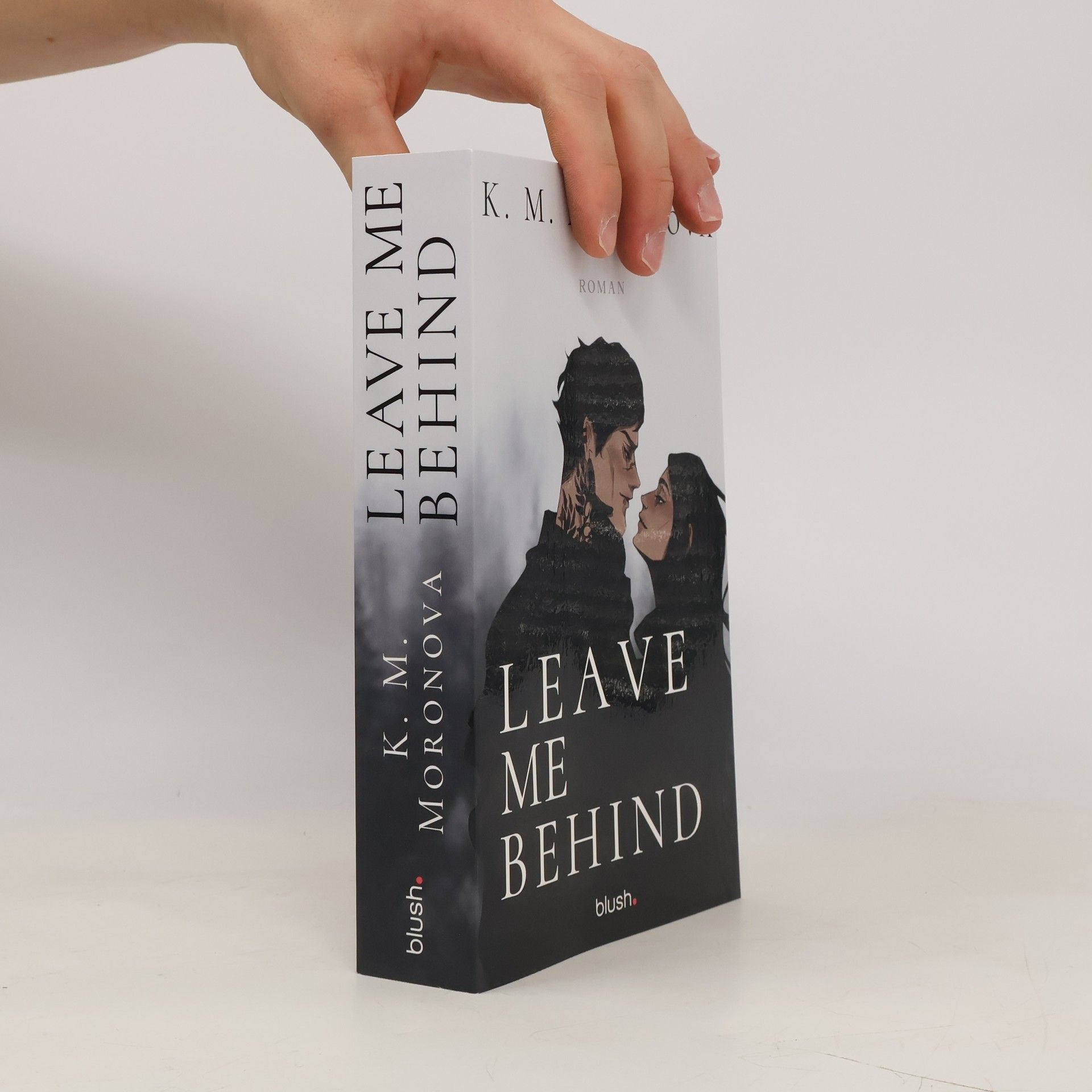 K M Moronova Leave Me Behind