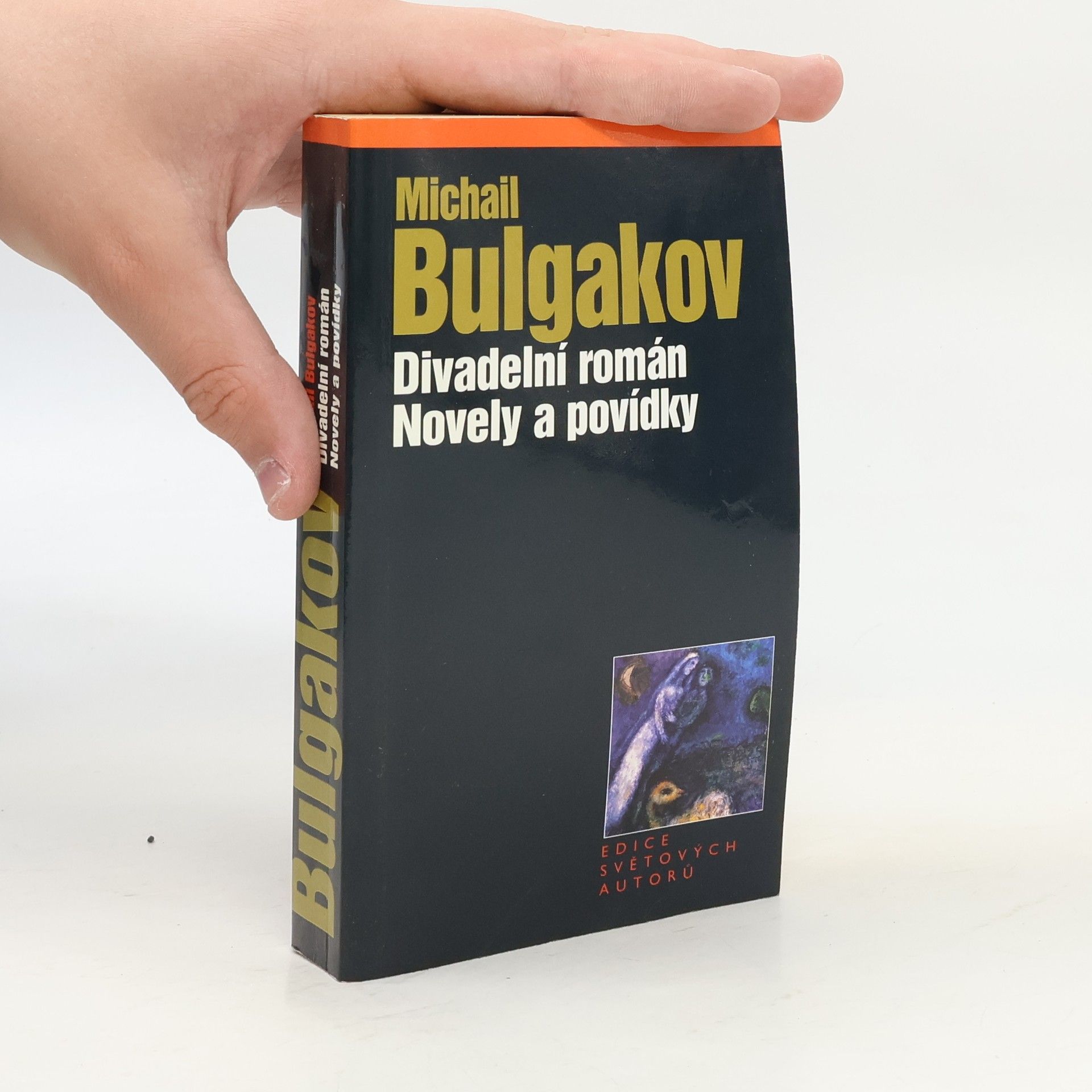 Mikhail Afanasyevich Bulgakov Divadelní román ; Novely a povídky