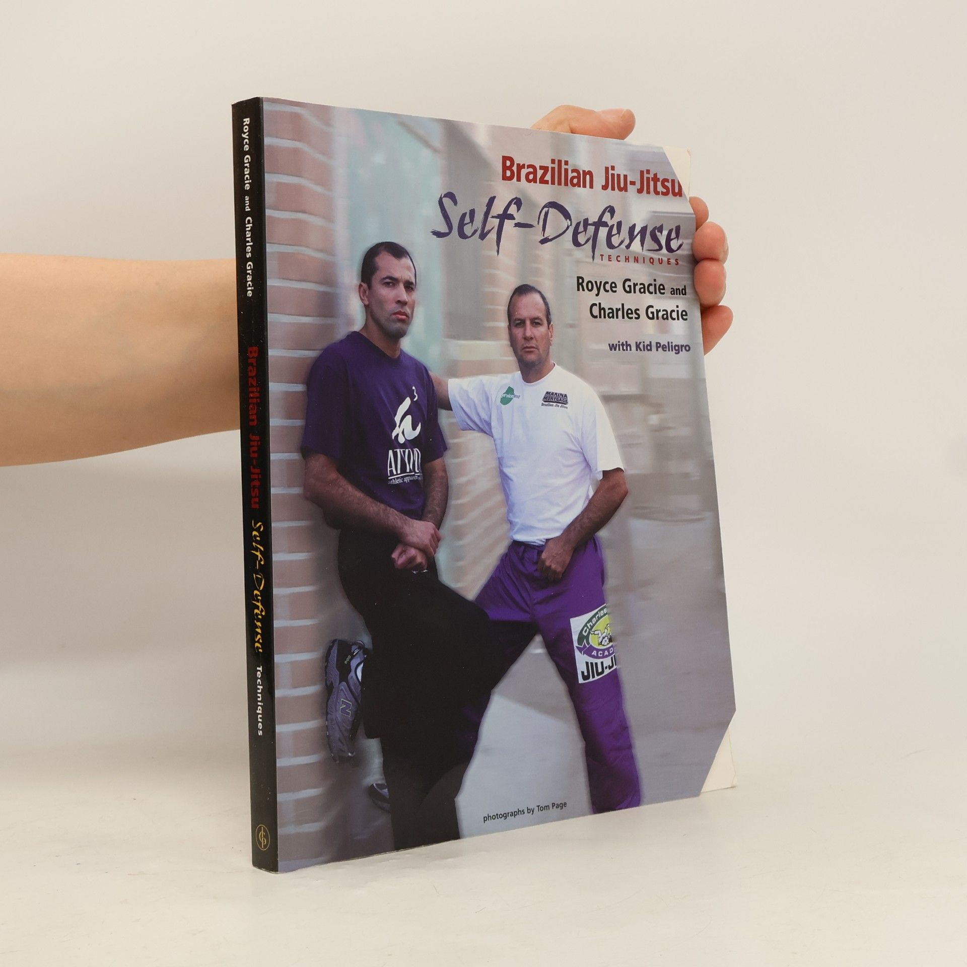 Royce Gracie Brazilian Jiu-Jitsu Series: Brazilian Jiu-Jitsu Self-Defense Techniques