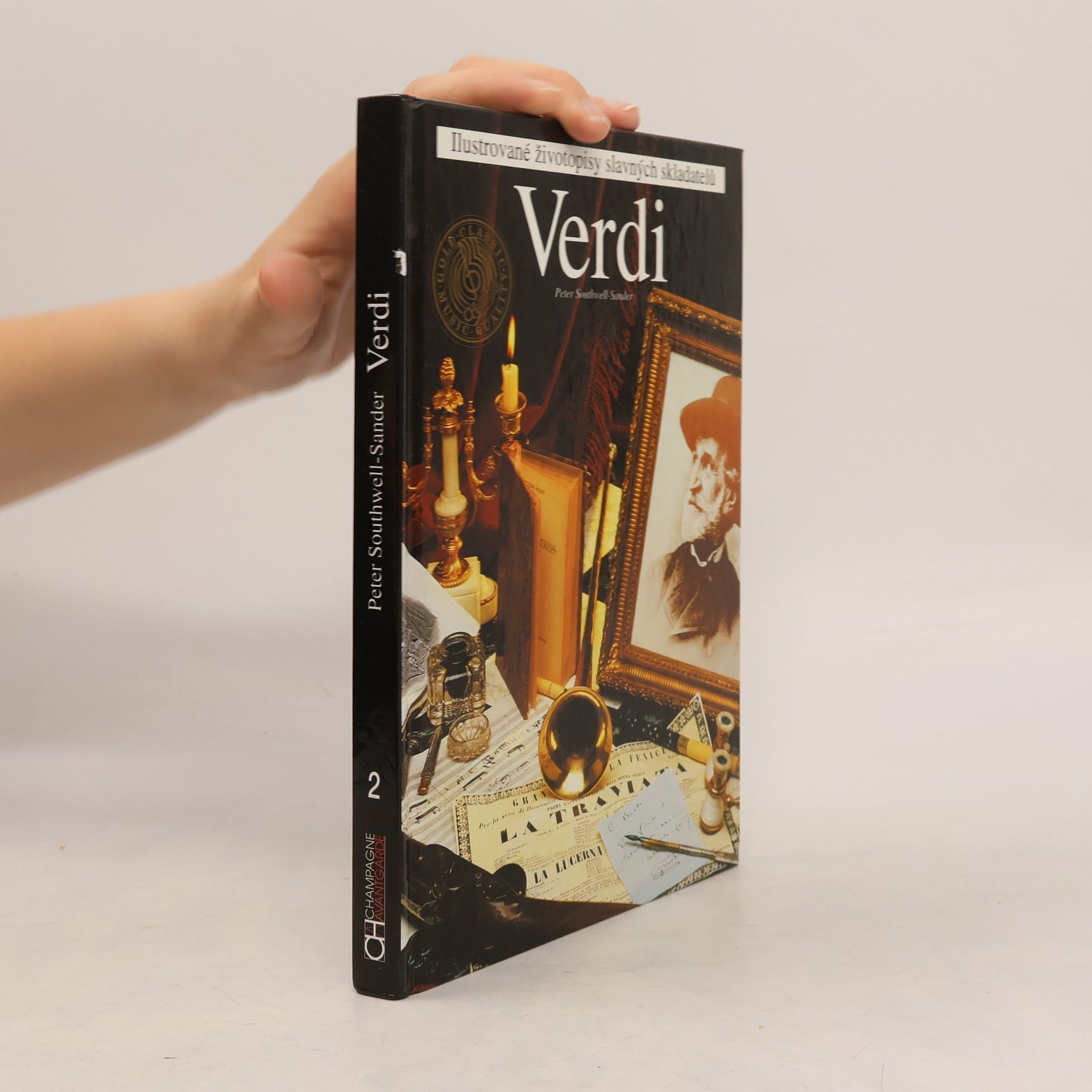 Peter Southwell Sander Verdi. Ilustrované životopisy slavných skladatelů