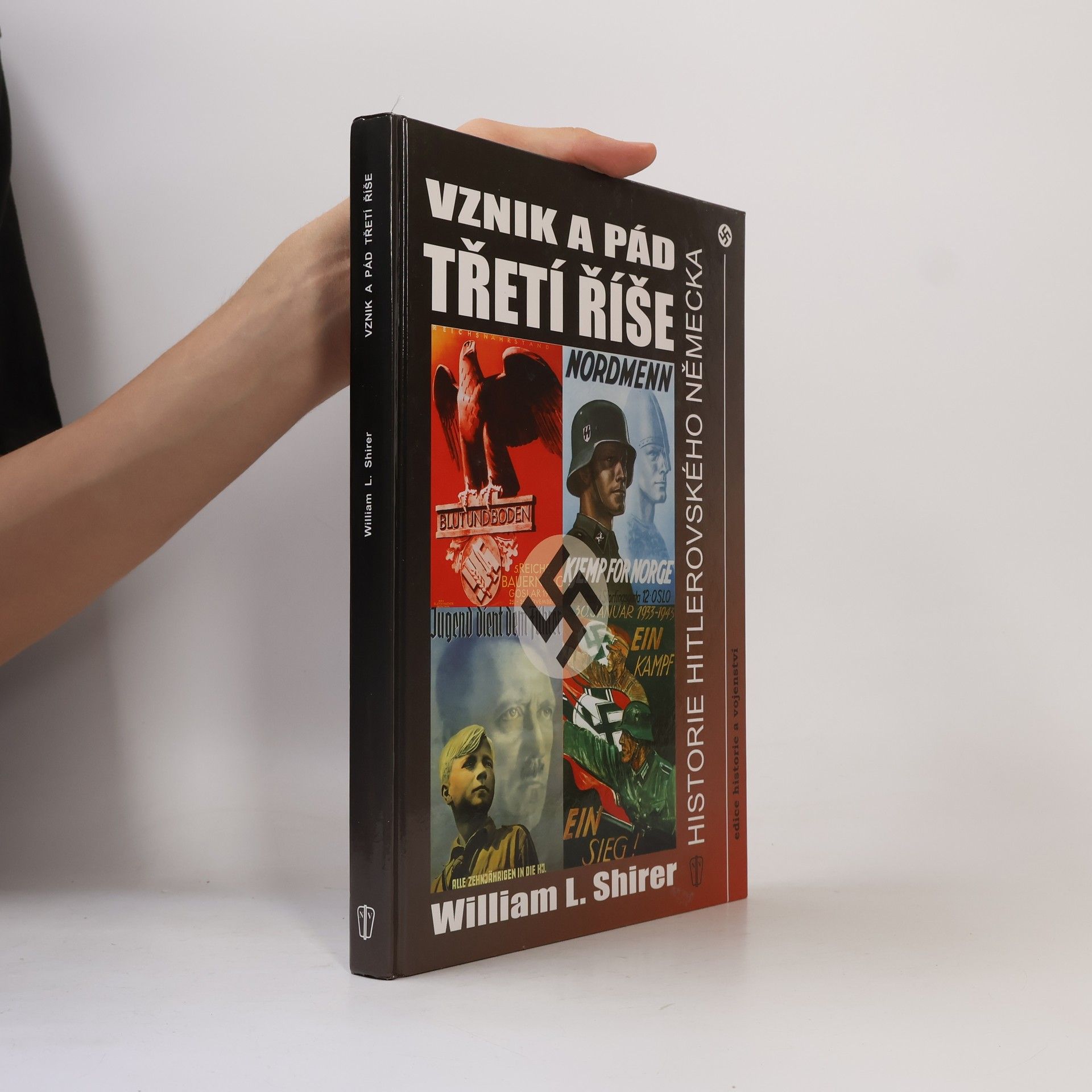 William Lawrence Shirer Vznik a pád Třetí říše