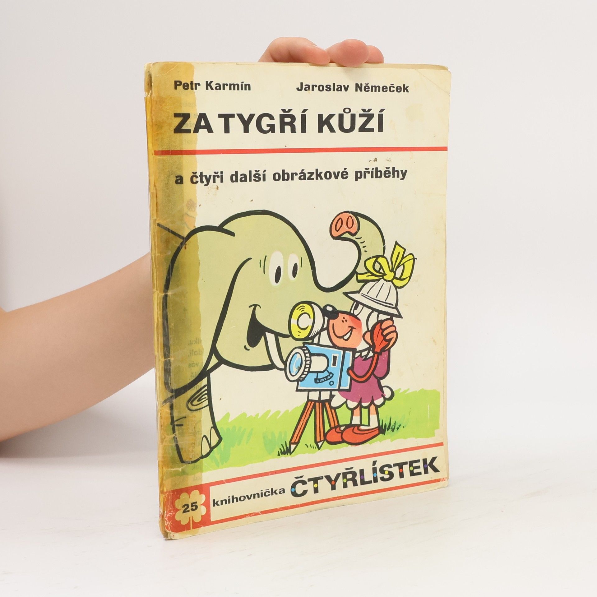Kolektiv autorů Čtyřlístek č. 25. Za tygří kůží