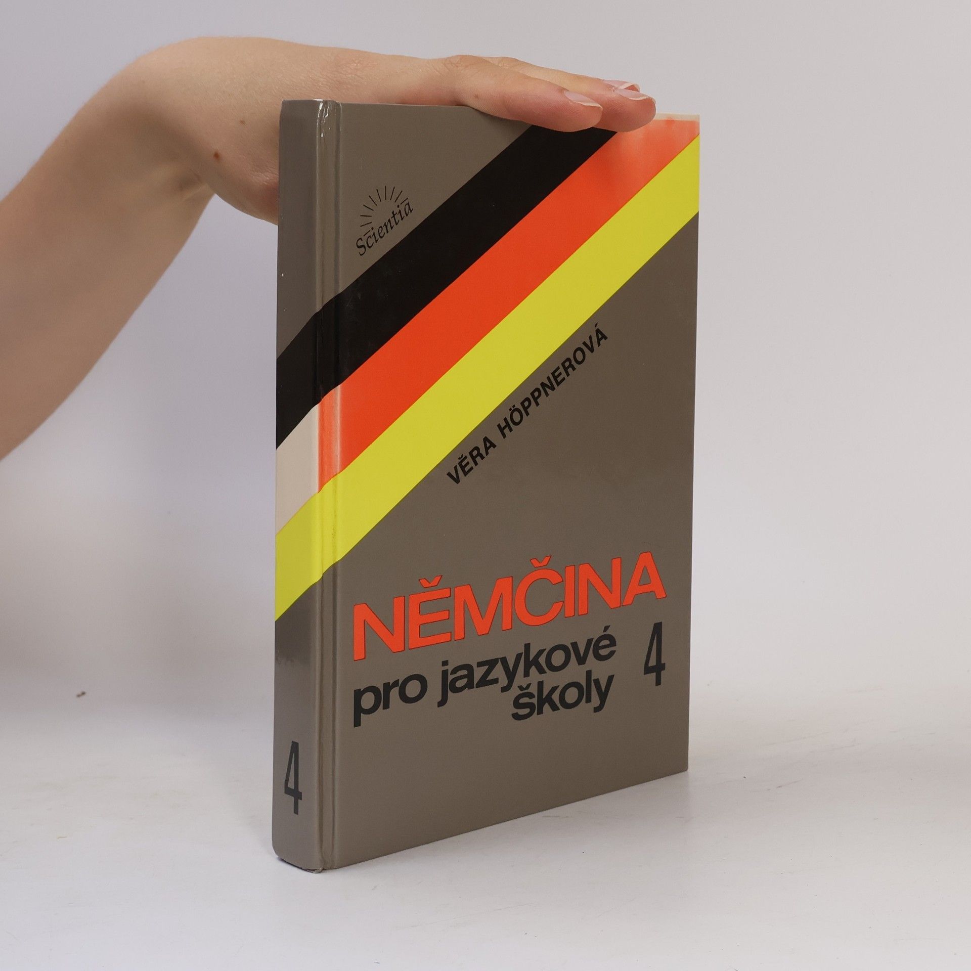 Věra Höppnerová Němčina pro jazykové školy. 4