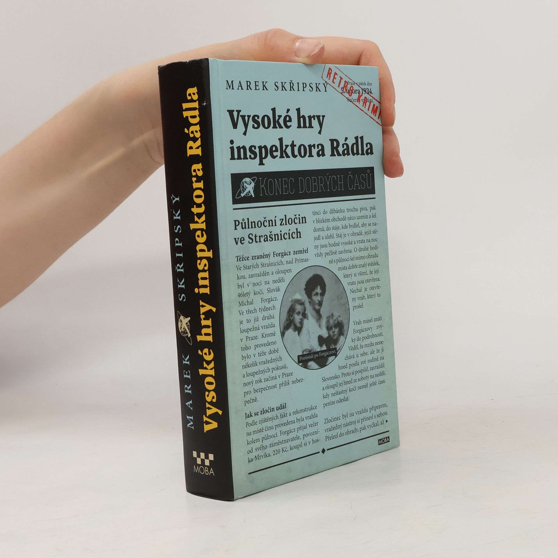 Vysoké hry inspektora Rádla; konec dobrých časů