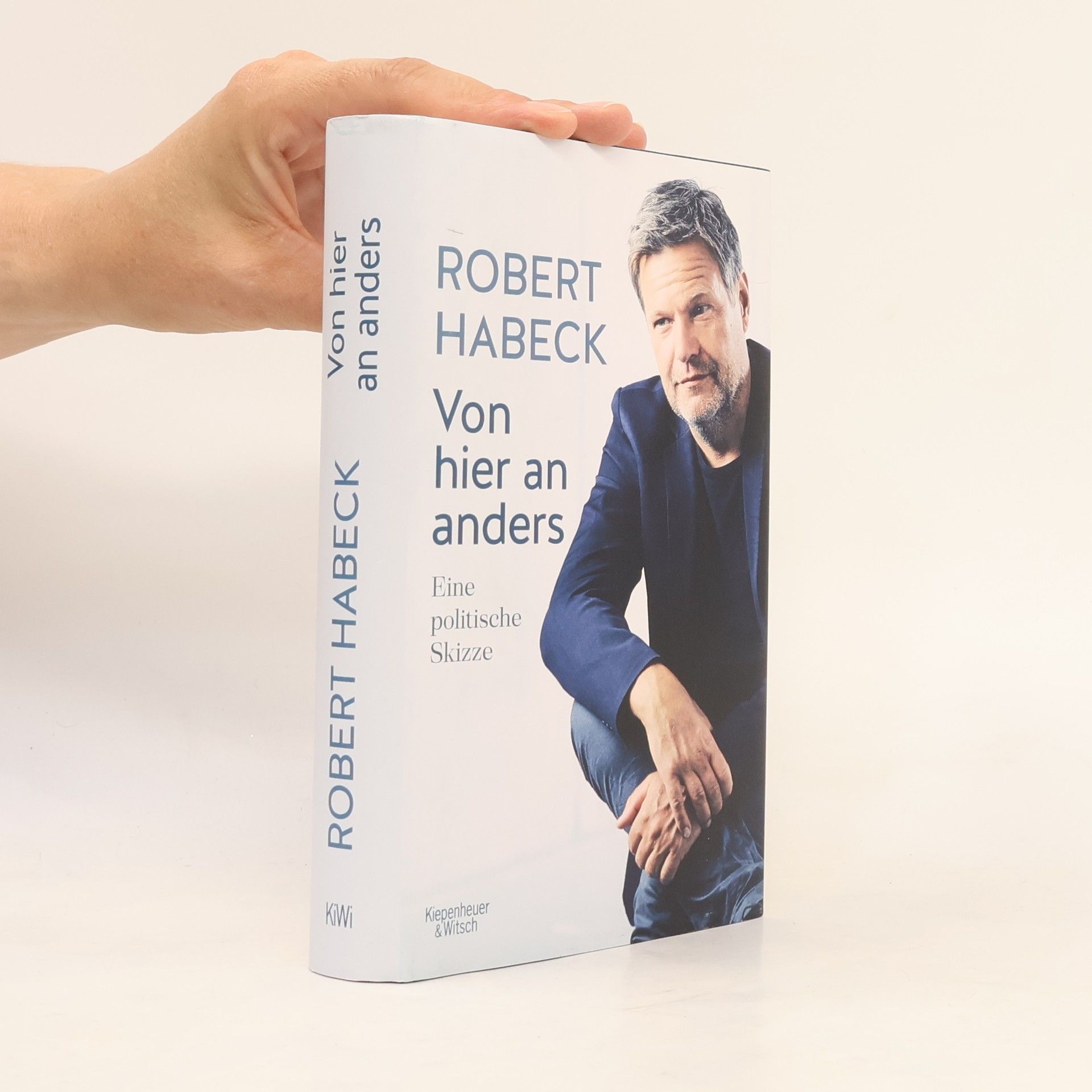 Robert Habeck Von hier an anders