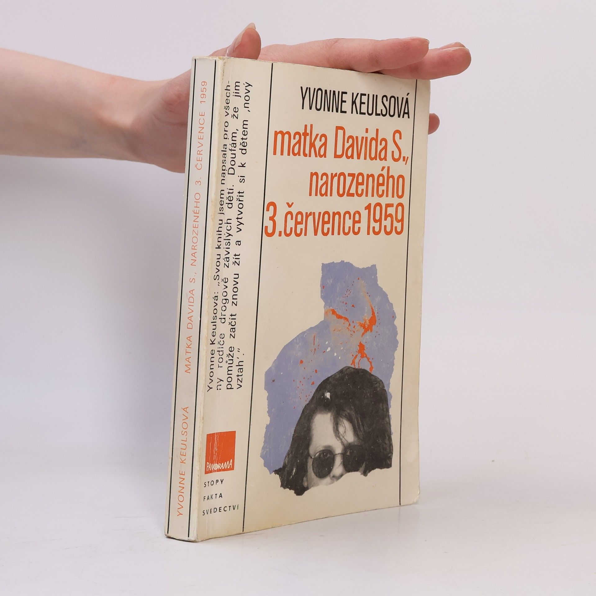 Yvonne Keuls Matka Davida S., narozeného 3. července 1959