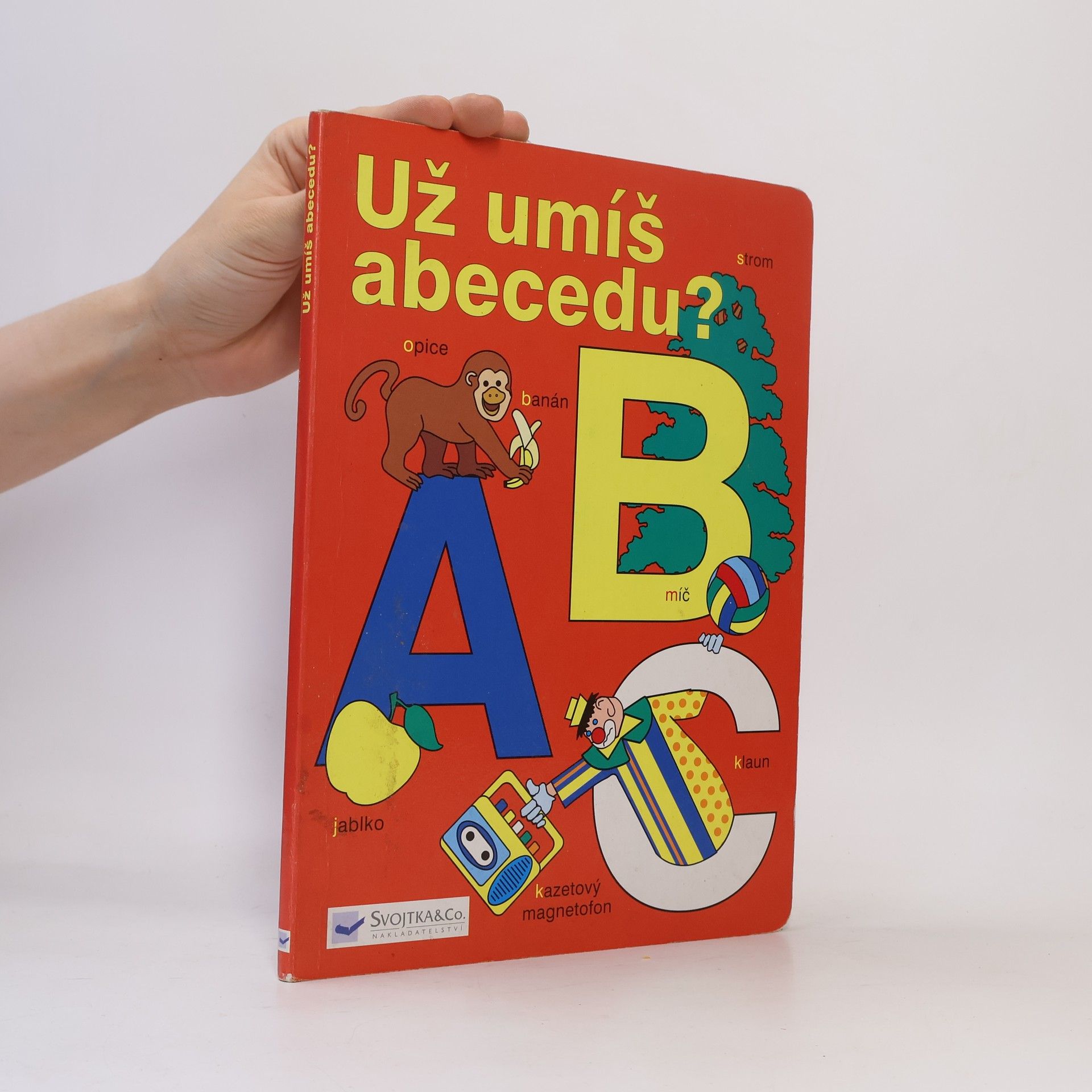 Jana Adášková Už umíš abecedu?