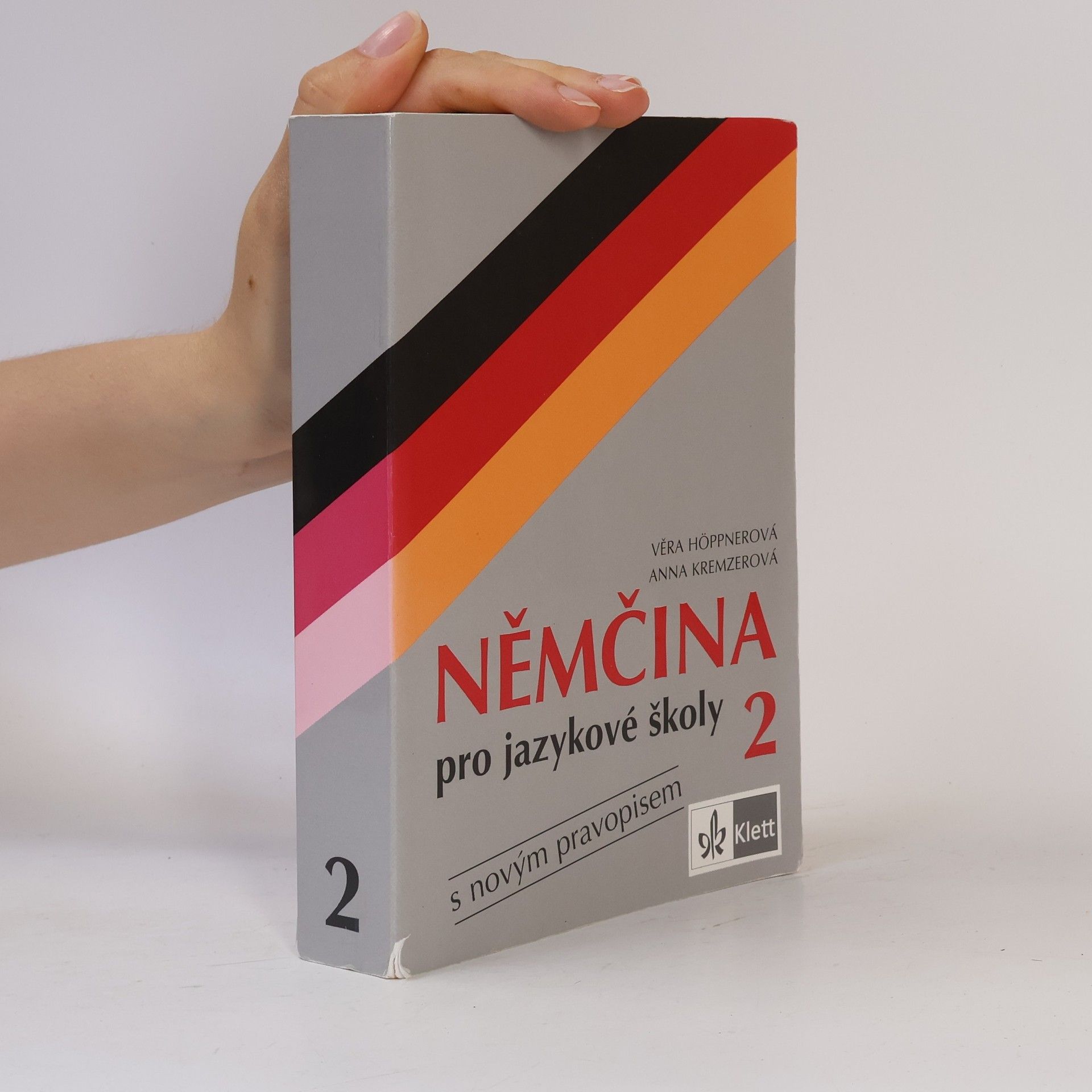 Anna Kremzerová Němčina pro jazykové školy 2 : s novým pravopisem