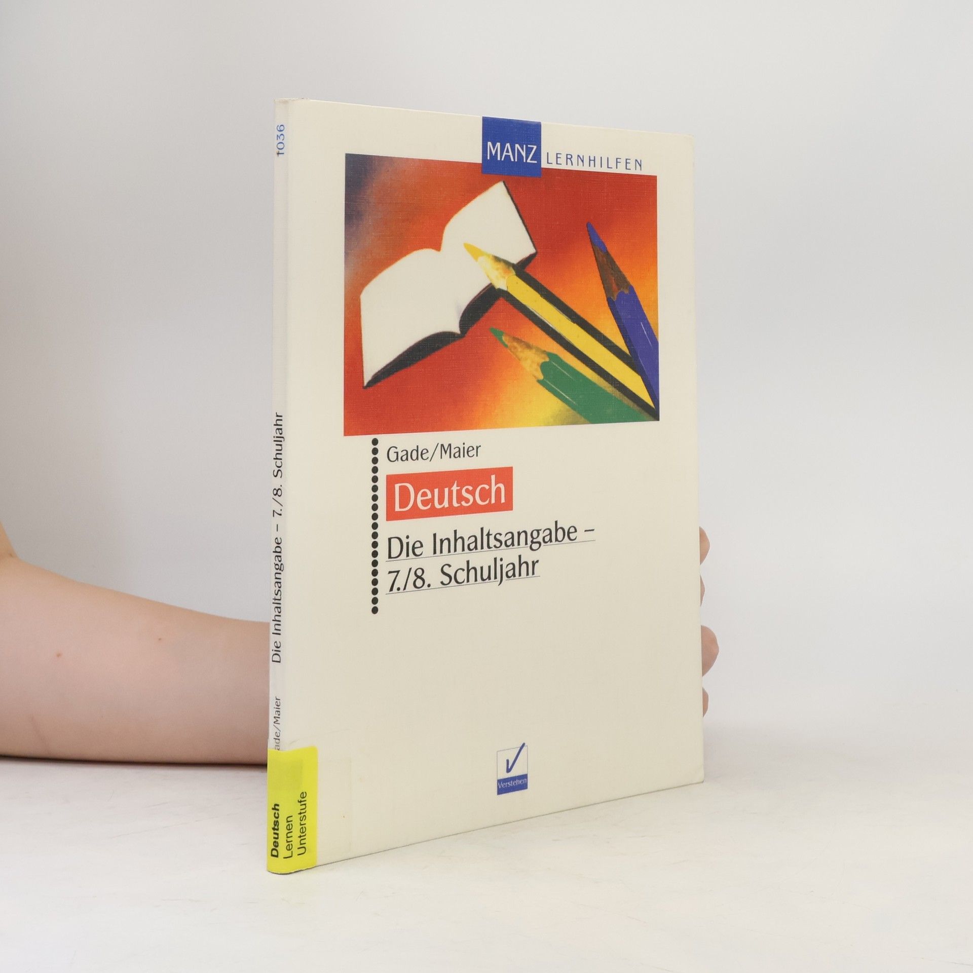 Regina Gade Die Inhaltsangabe 7./8. Schuljahr
