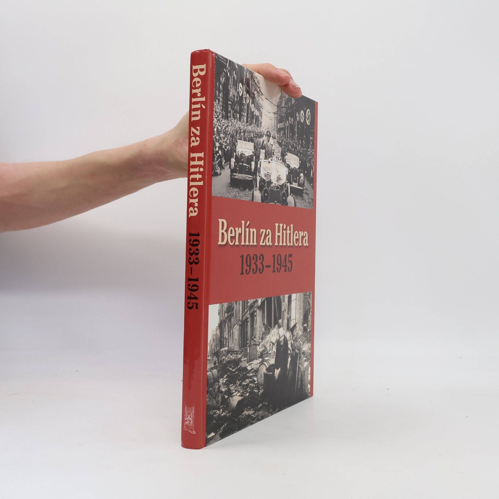 Berlín za Hitlera 1933-1945