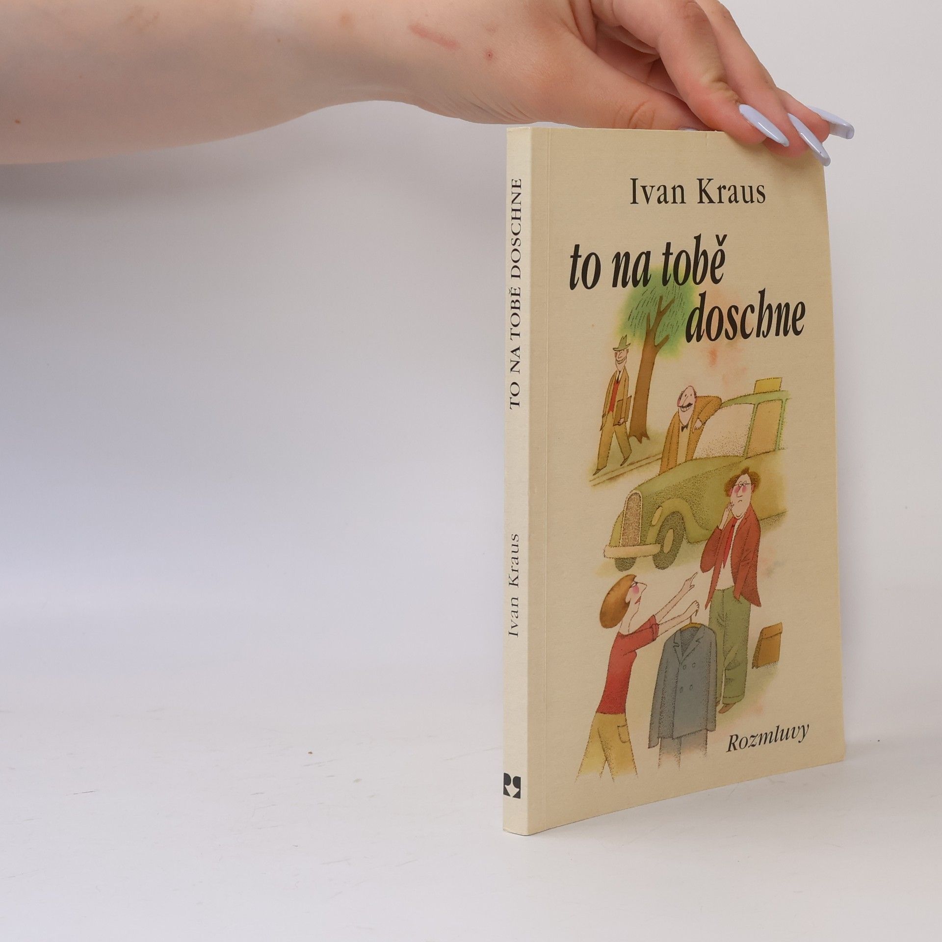 Ivan Kraus To na tobě doschne