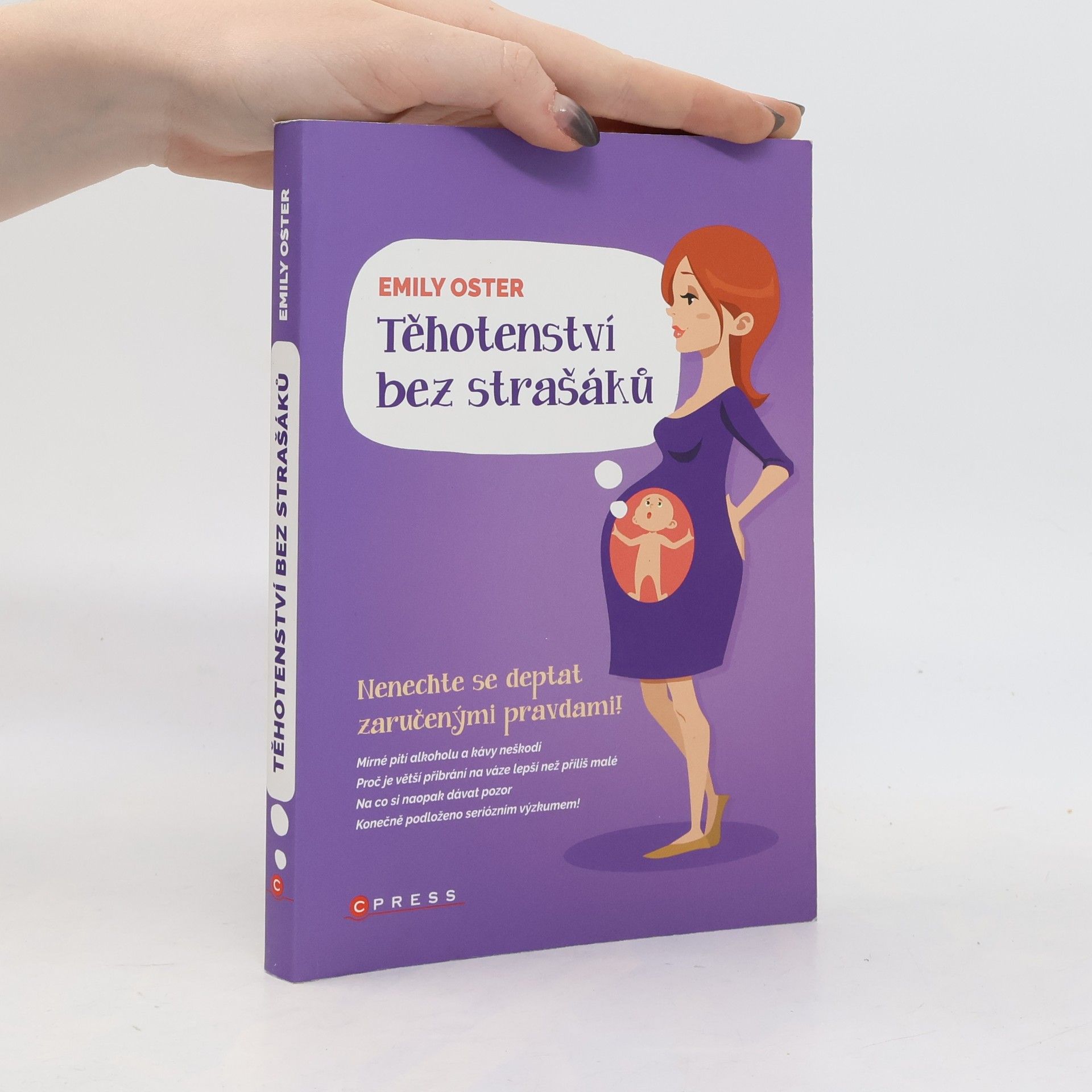 Emily Oster Těhotenství bez strašáků