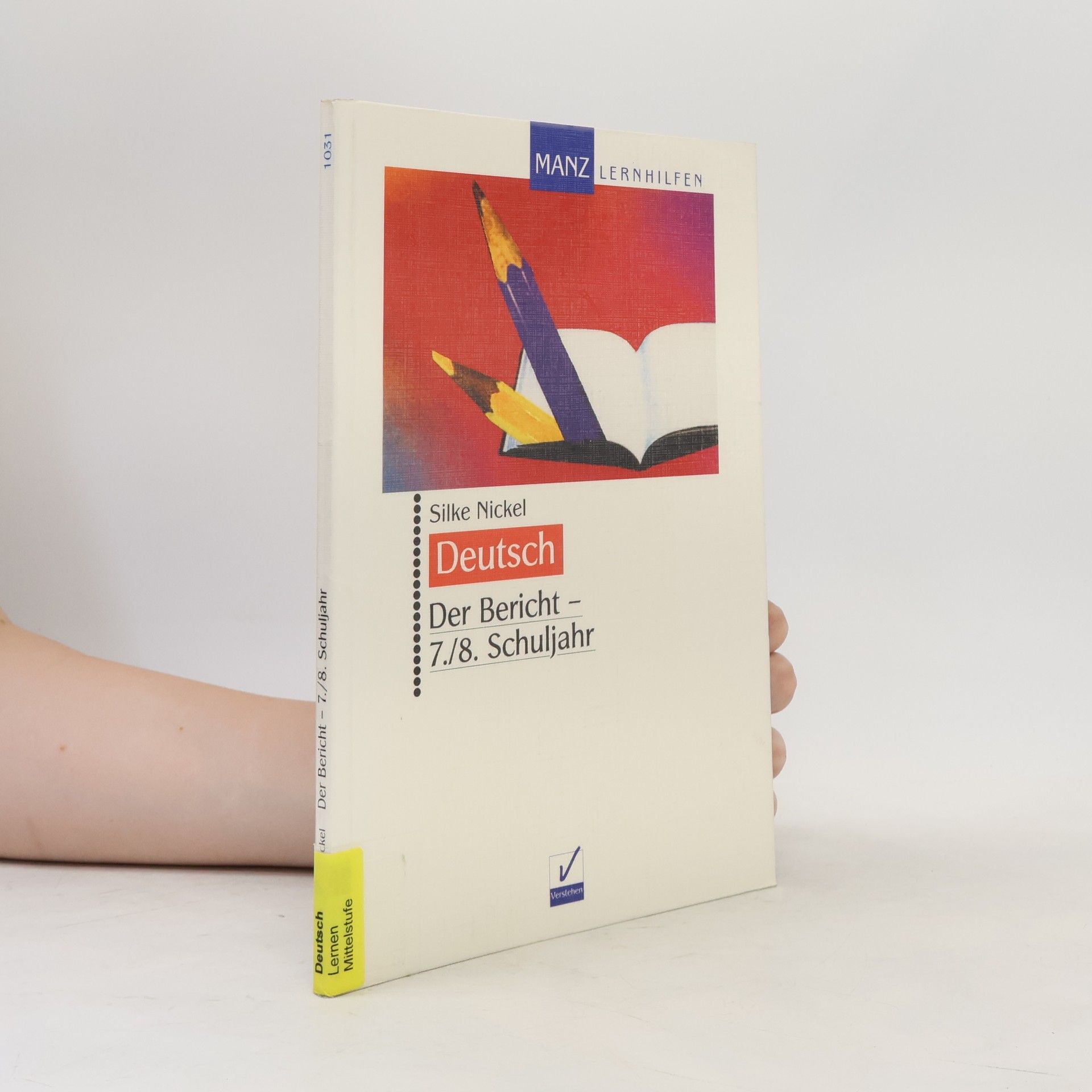 Der Bericht - 7. - 8. Schuljahr