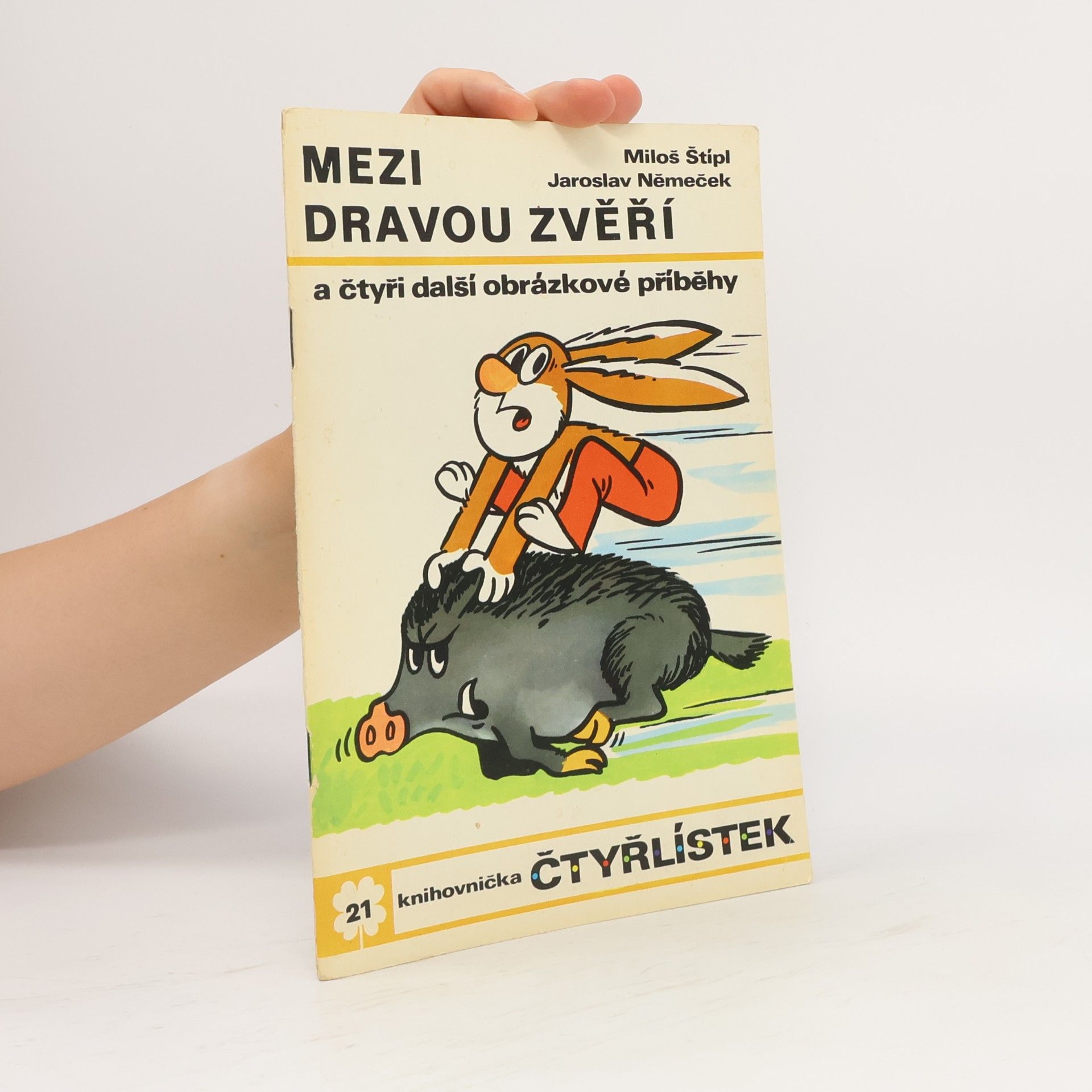 Miloš Štípl Čtyřlístek 21. Mezi dravou zvěří