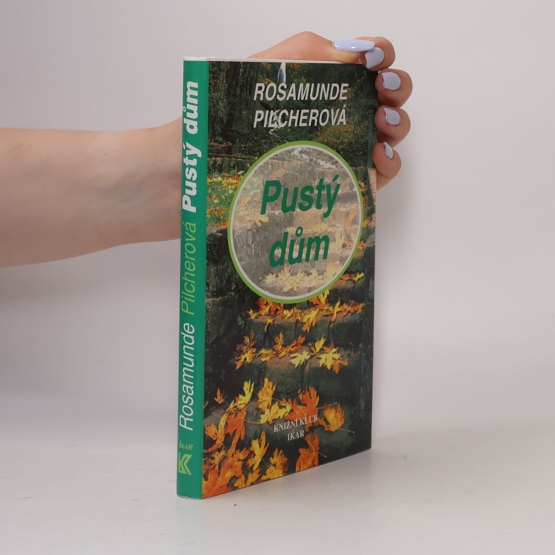 Rosamunde Pilcher Pustý dům