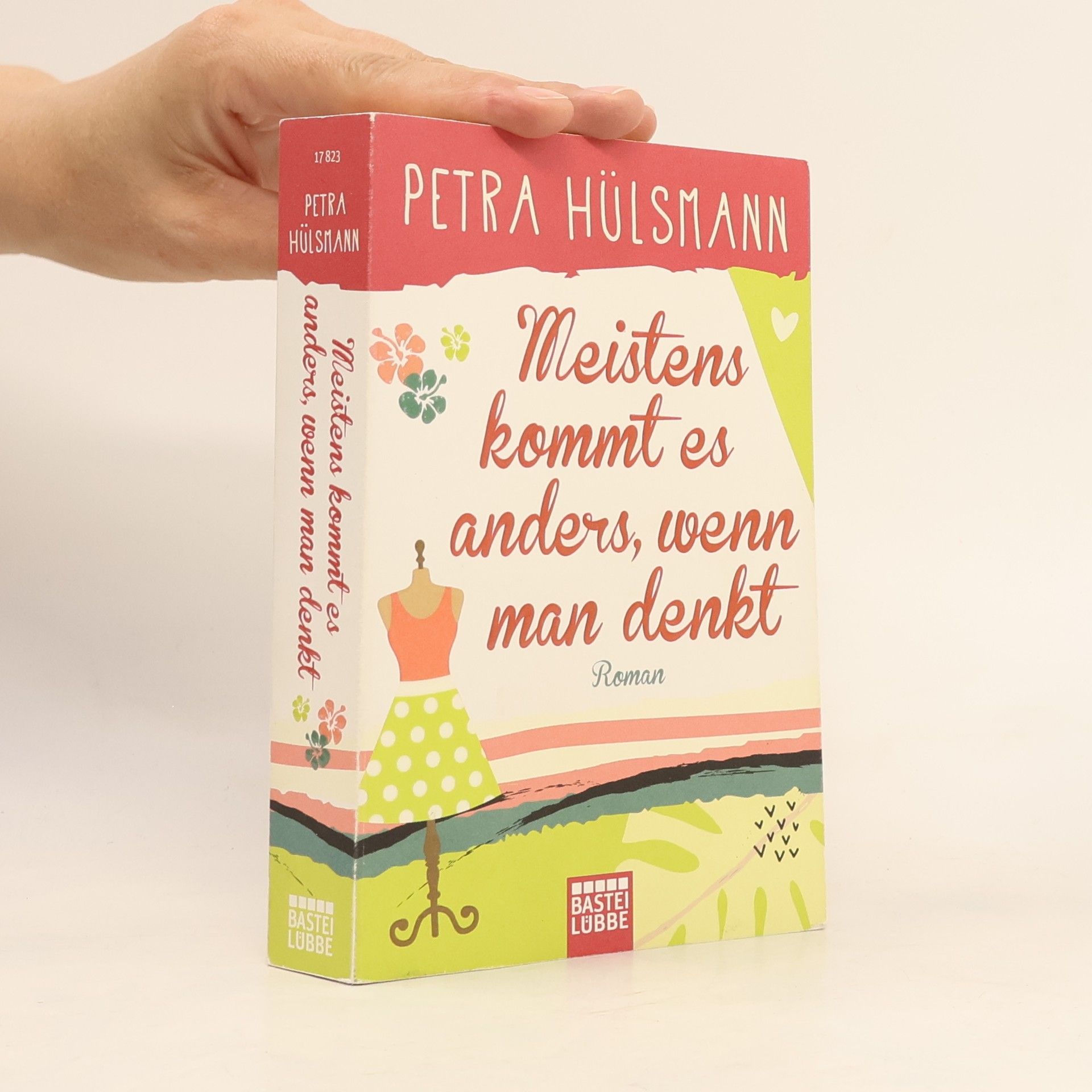 Petra Hülsmann Meistens kommt es anders, wenn man denkt